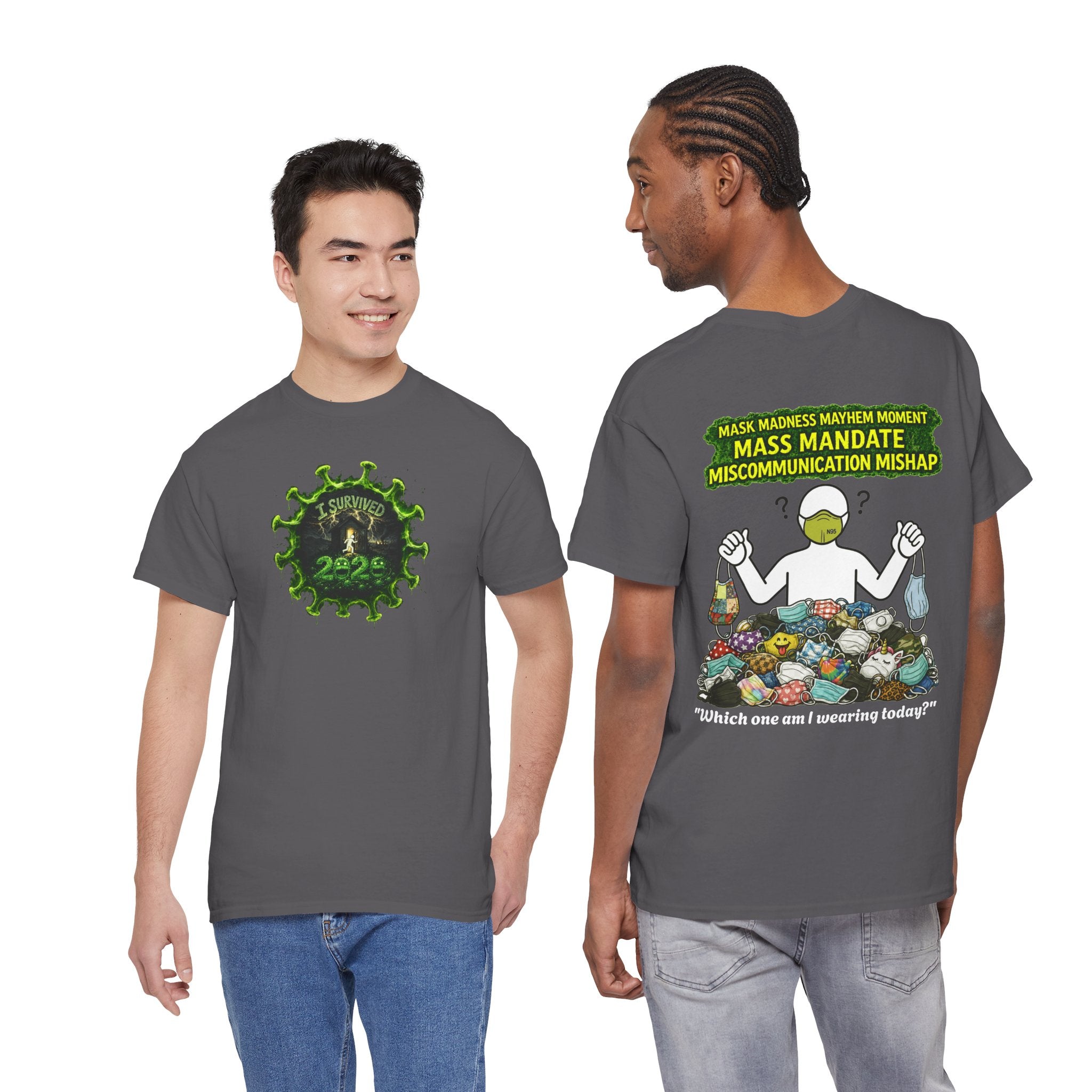 I Survived 2020 — PANDEMIC S1:E4: Director's Cut "Mask Madness" Unisex Heavy Cotton Tee