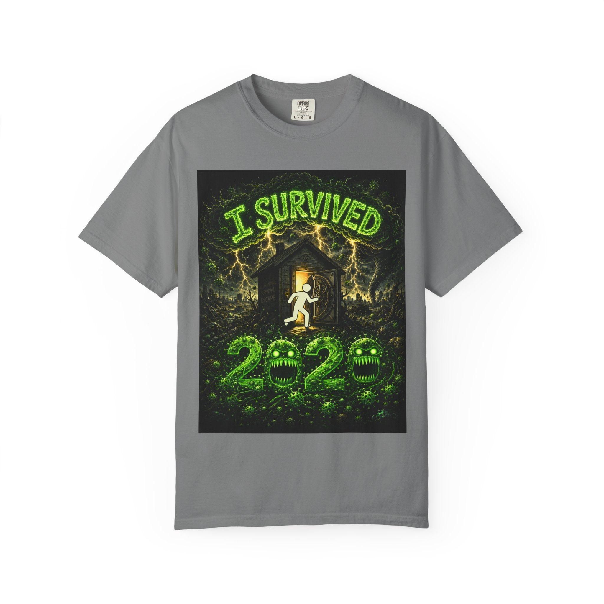 I Survived 2020 — S1:E4 "Mask Madness Mayhem Moment" | Pandemic Edition Unisex Garment-Dyed T-shirt