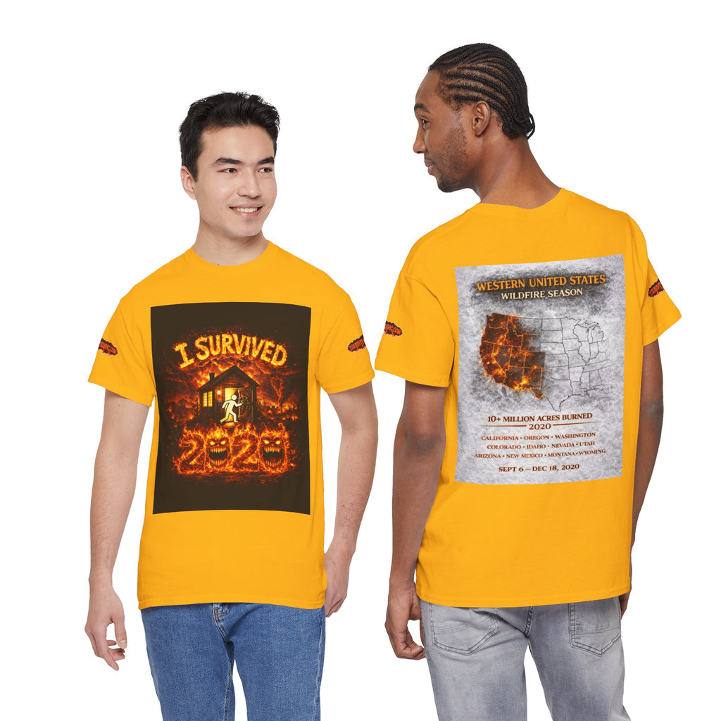 I Survived 2020 — WILDFIRES S2:E4: Special Edition "Western U.S." Memorial Unisex Heavy Cotton Tee