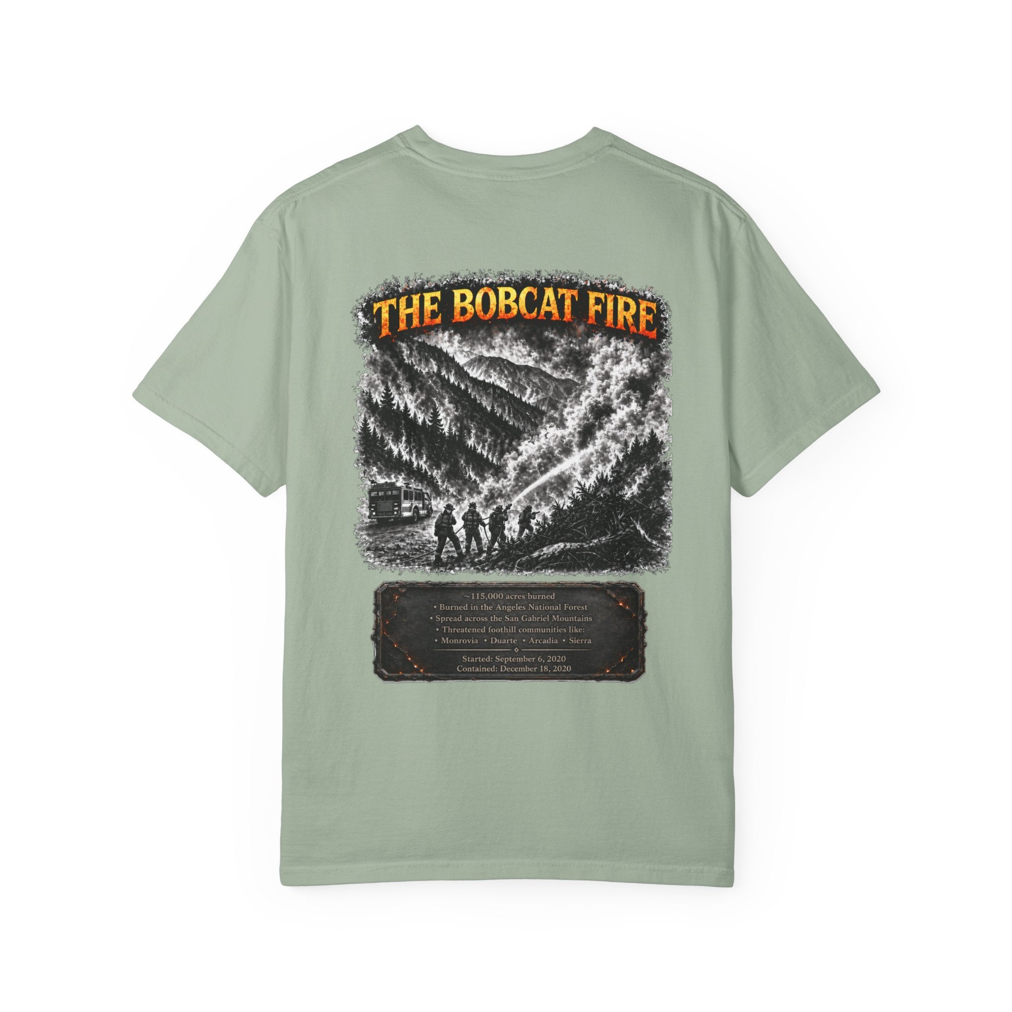 I Survived 2020 — Director's Cut S2:E2 "The Bobcat Fire" | Wildfire Edition Memorial Unisex Garment-Dyed T-shirt