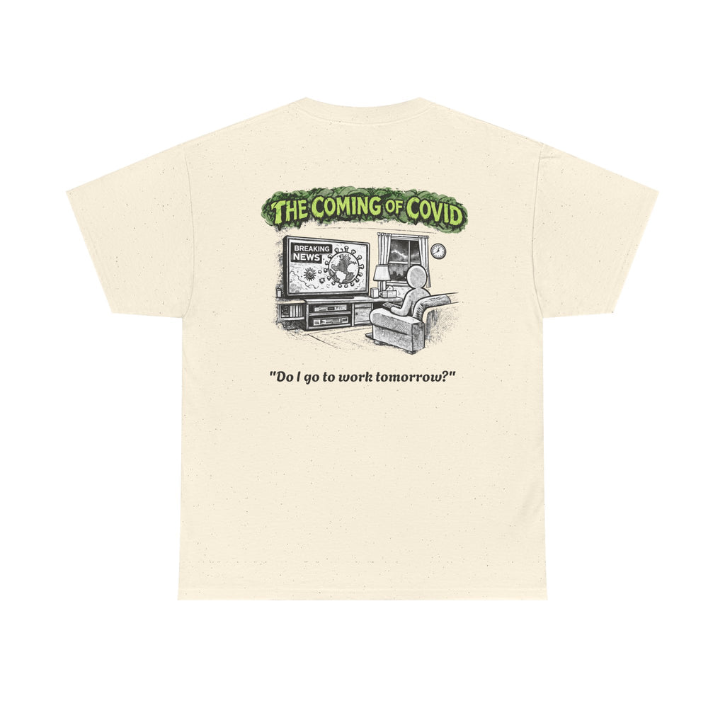 I Survived 2020 — Director's Cut S1:E2 "The Coming of COVID" | Pandemic Edition Unisex Heavy Cotton Tee