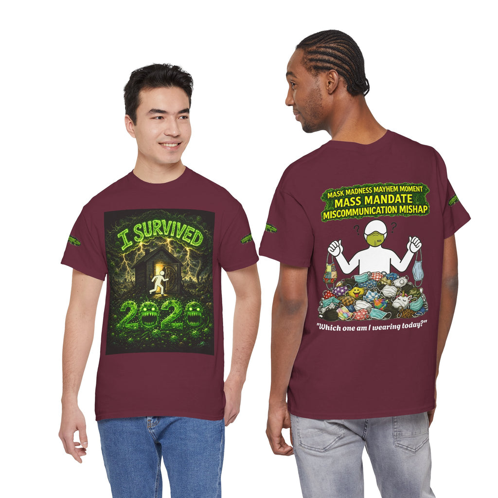 I Survived 2020 — PANDEMIC S1:E4: Special Edition "Mask Madness" Unisex Heavy Cotton Tee