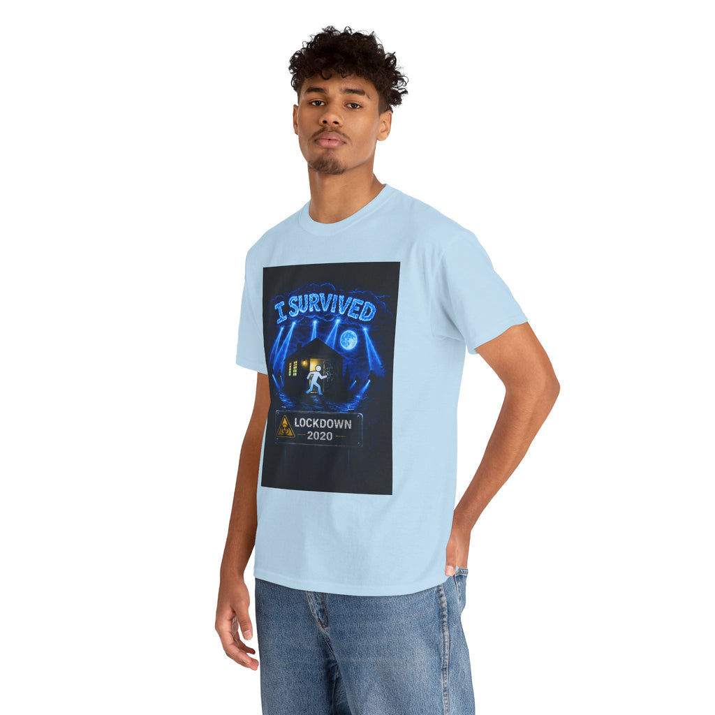 Copy of  I Survived 2020 — S3:E1 "Quarantine" | Lockdown Edition Documentary Unisex Heavy Cotton Tee