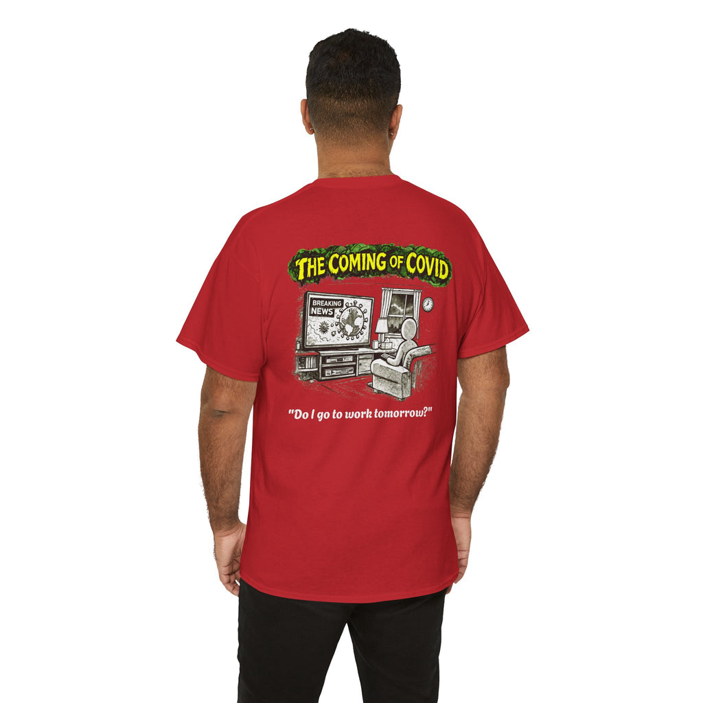 I Survived 2020 — PANDEMIC S1:E2: Director's Cut "The Coming of COVID" Unisex Heavy Cotton Tee