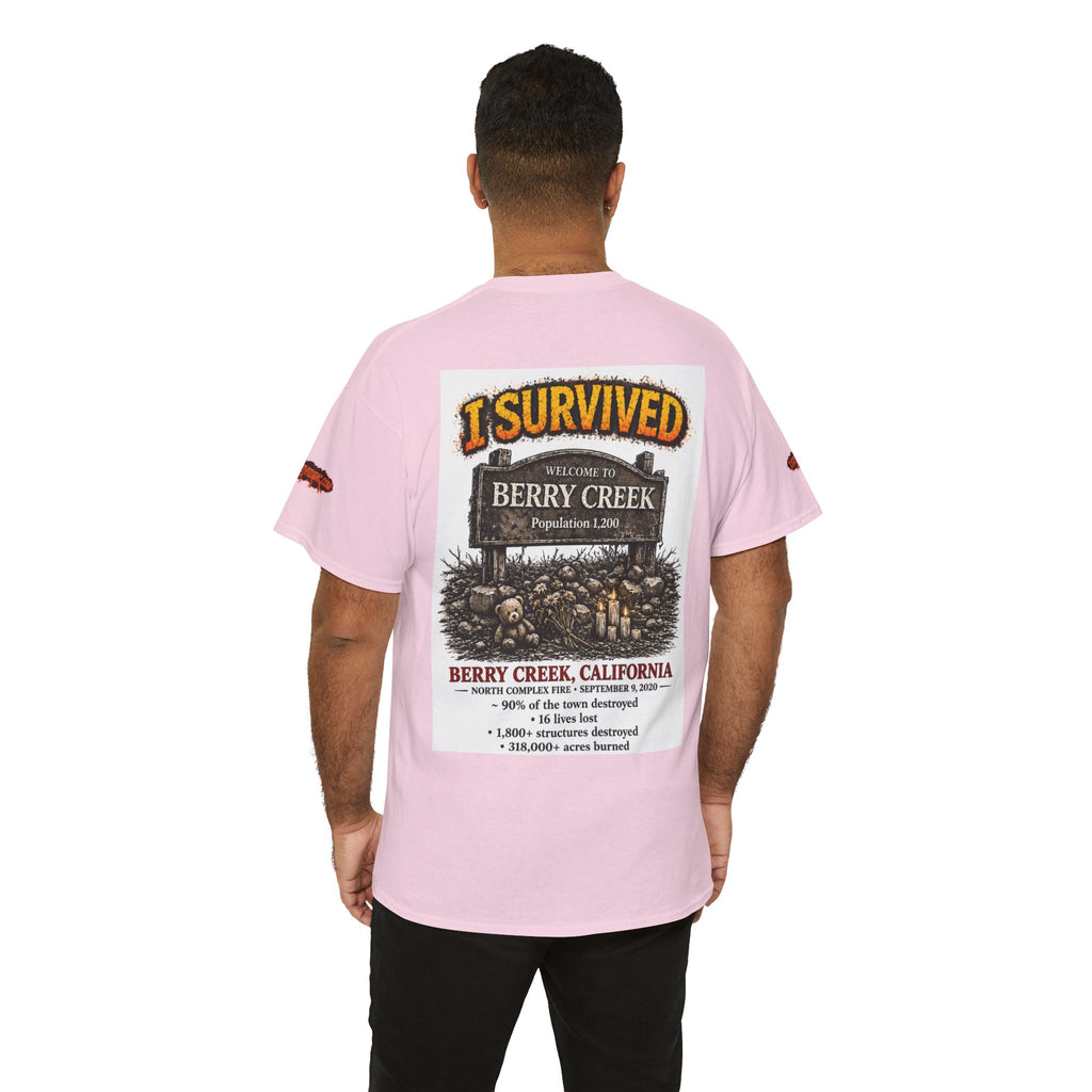 I Survived 2020 — S2:E1 "Berry Creek" | Wildfire Edition Memorial Unisex Heavy Cotton Tee (SPECIAL EDITION)