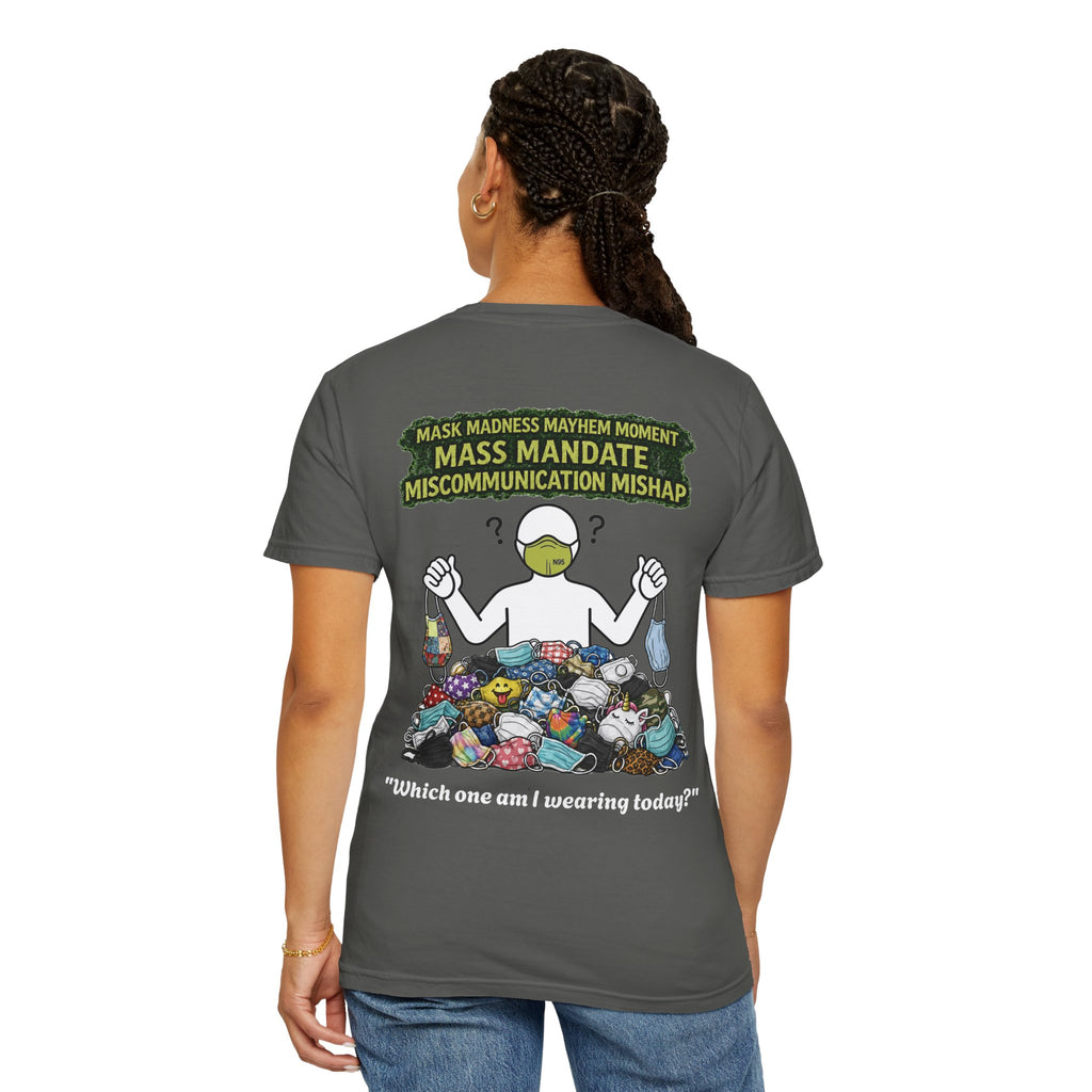 I Survived 2020 — Director's Cut S1:E4 "Mask Madness Mayhem Moment" | Pandemic Edition Unisex Garment-Dyed T-shirt