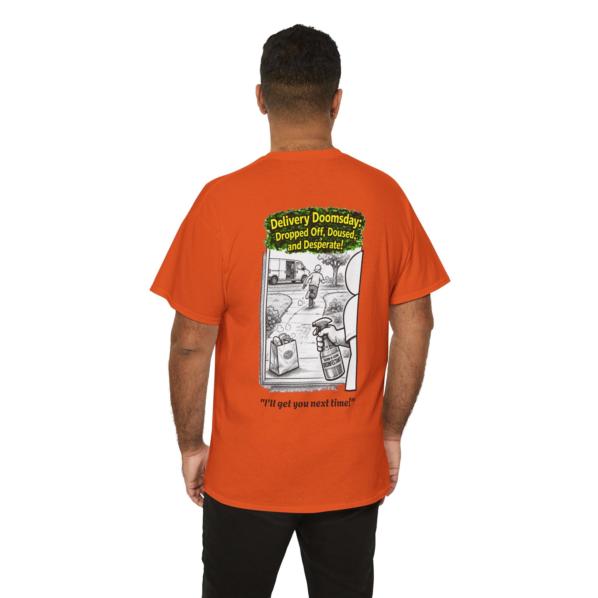I Survived 2020 —  PANDEMIC S1:E5: Director's Cut "Delivery Doomsday" Unisex Heavy Cotton Tee