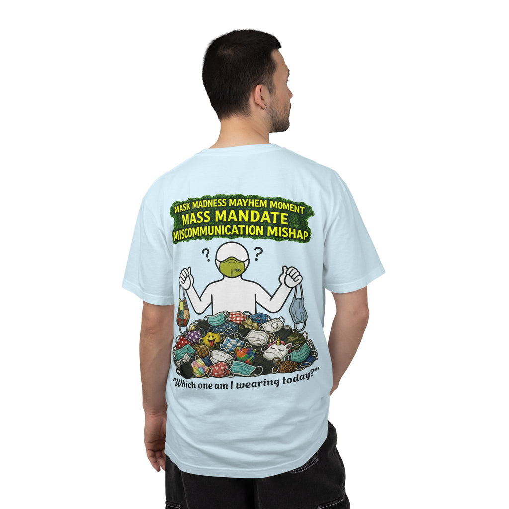 I Survived 2020 — PANDEMIC S1:E4: "Mask Madness" Unisex Garment-Dyed T-shirt
