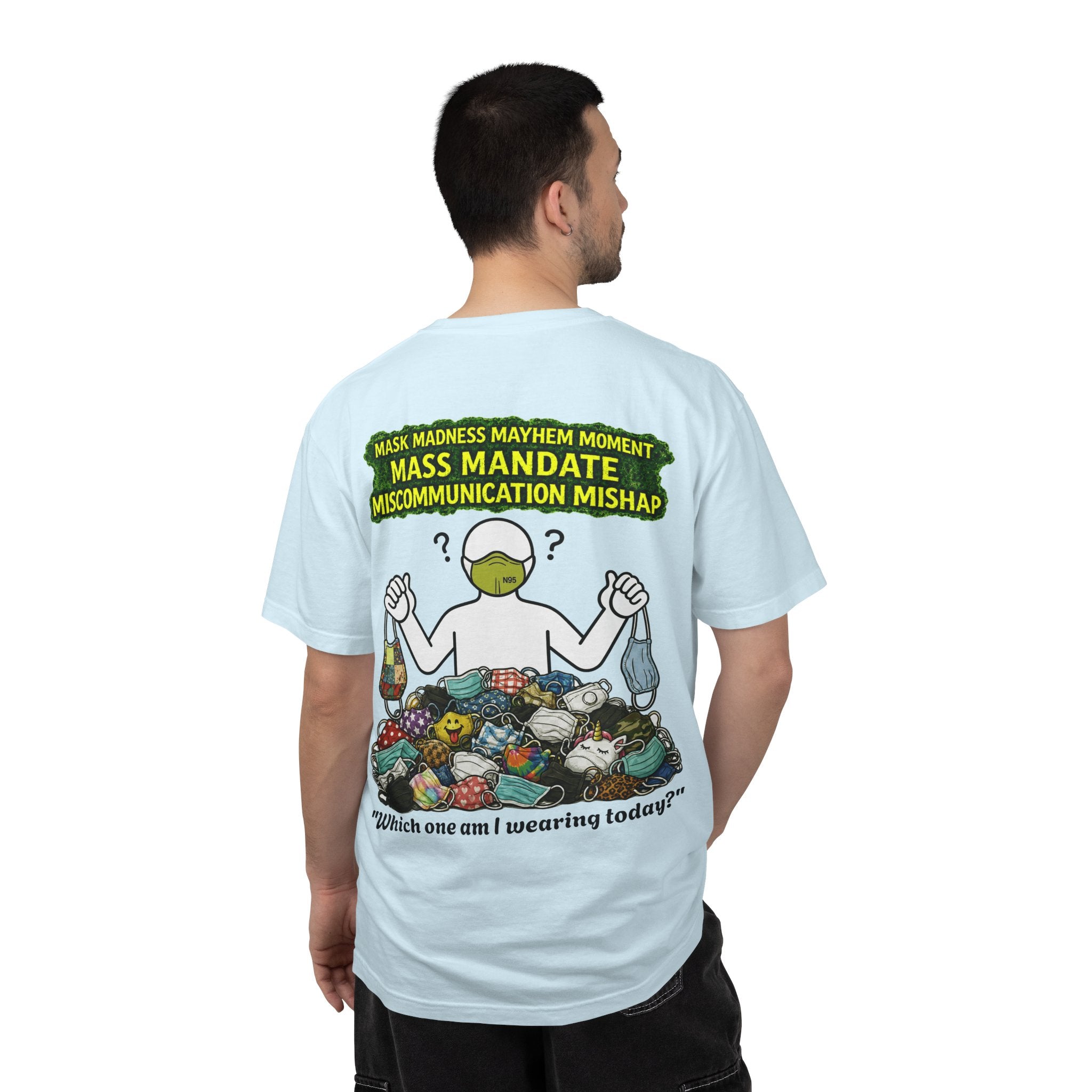 I Survived 2020 — PANDEMIC S1:E4: "Mask Madness" Unisex Garment-Dyed T-shirt