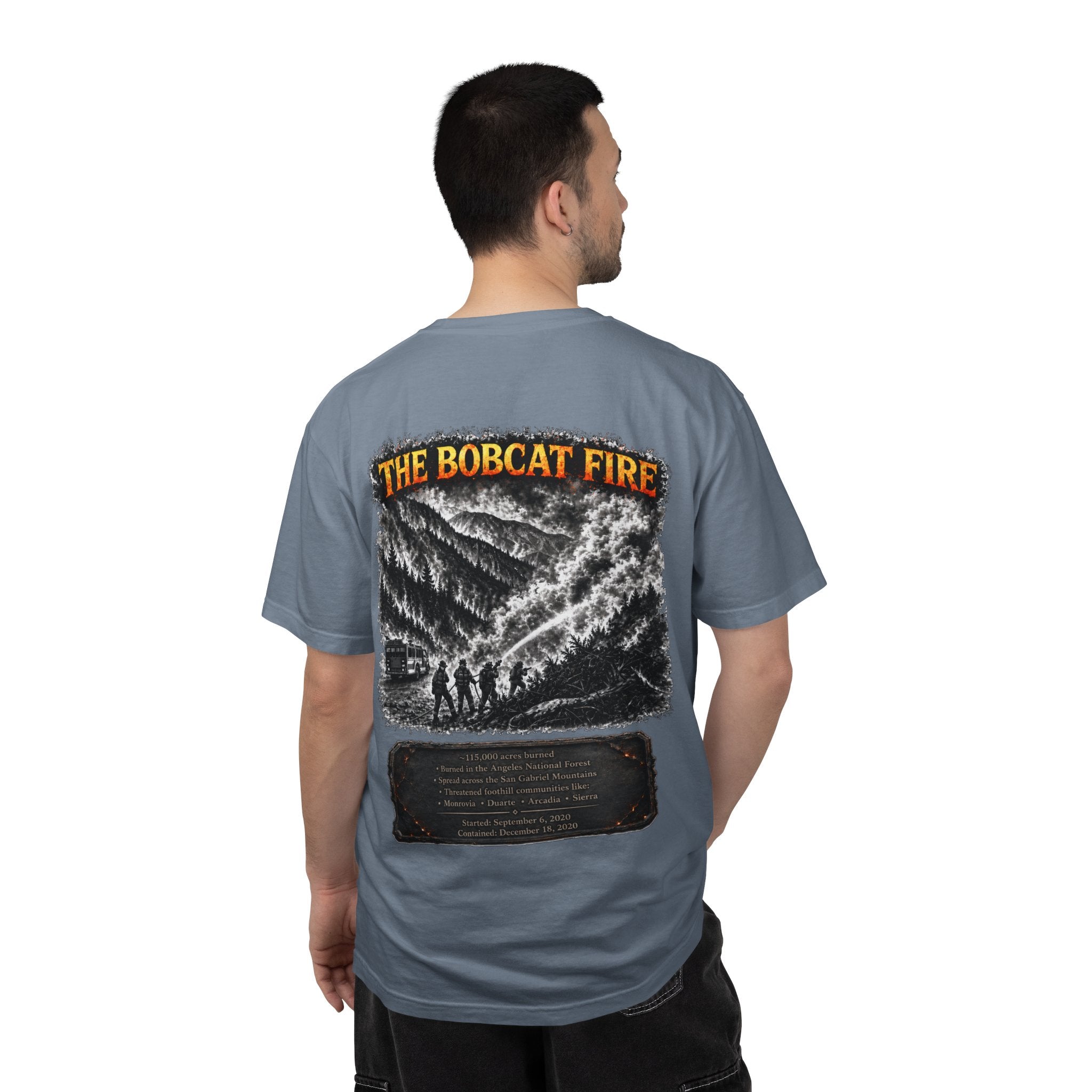 I Survived 2020 — WILDFIRES S2:E2: "The Bobcat Fire" Memorial Unisex Garment-Dyed T-shirt