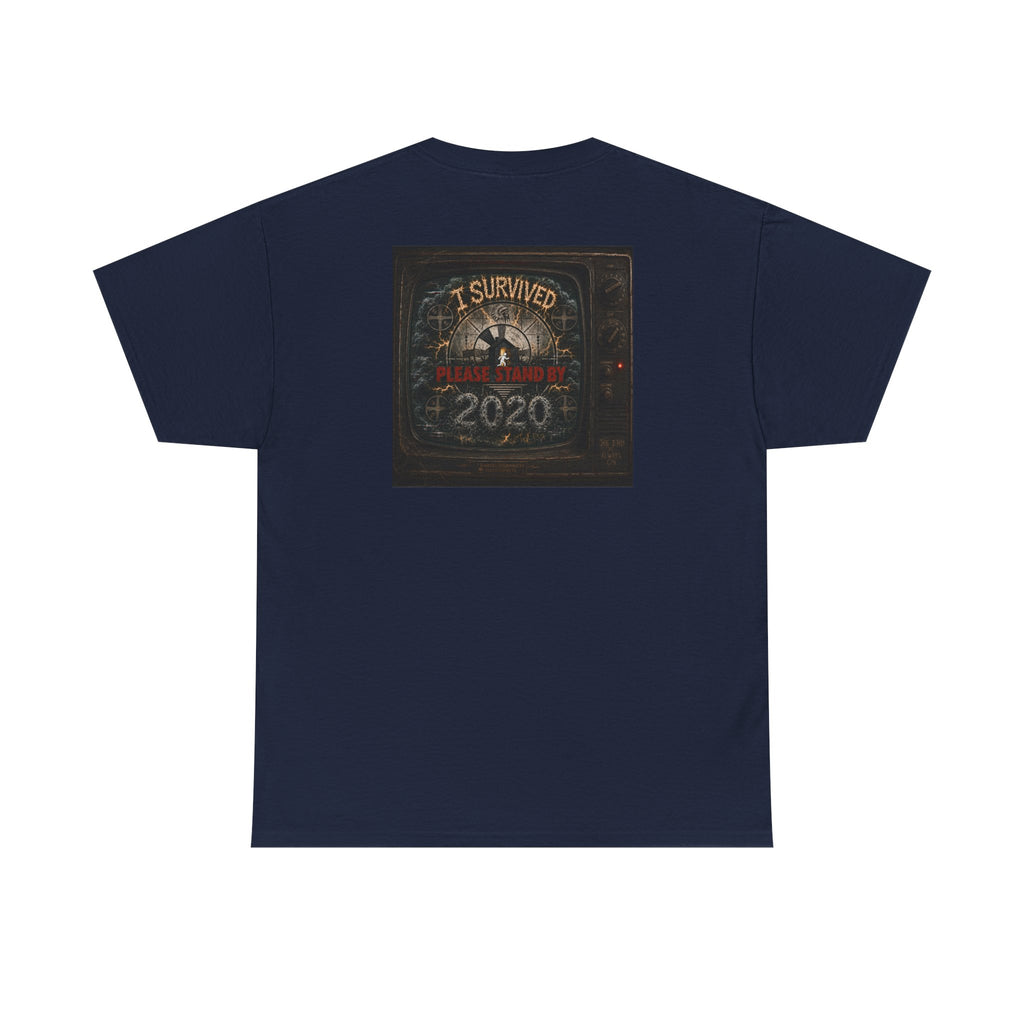 I Survived 2020 — "Please Stand By" Test Pattern Tee Summer Premier Unisex Heavy Cotton Tee