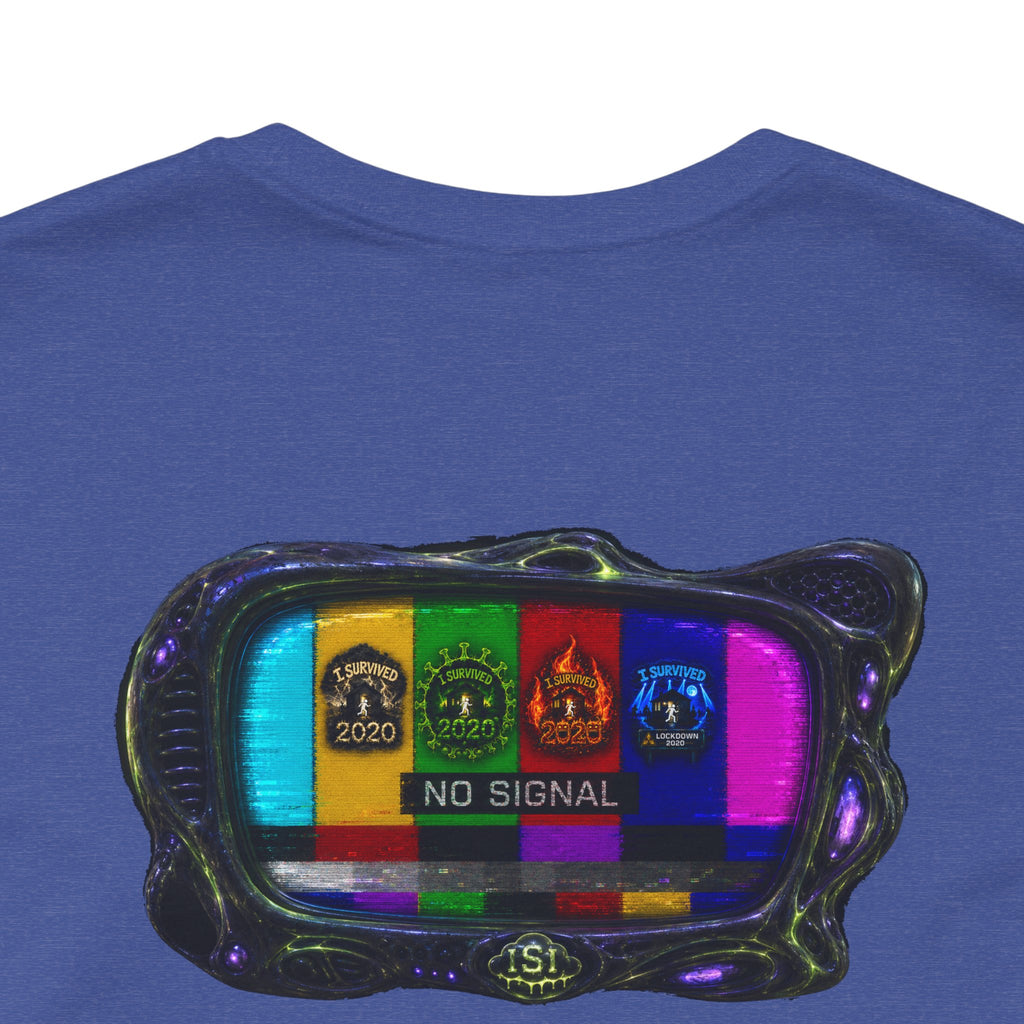 I Survived 2020 — "No Signal" Test Pattern Tee Alien Broadcast Finale Summer Premiere Unisex Jersey Short Sleeve Tee
