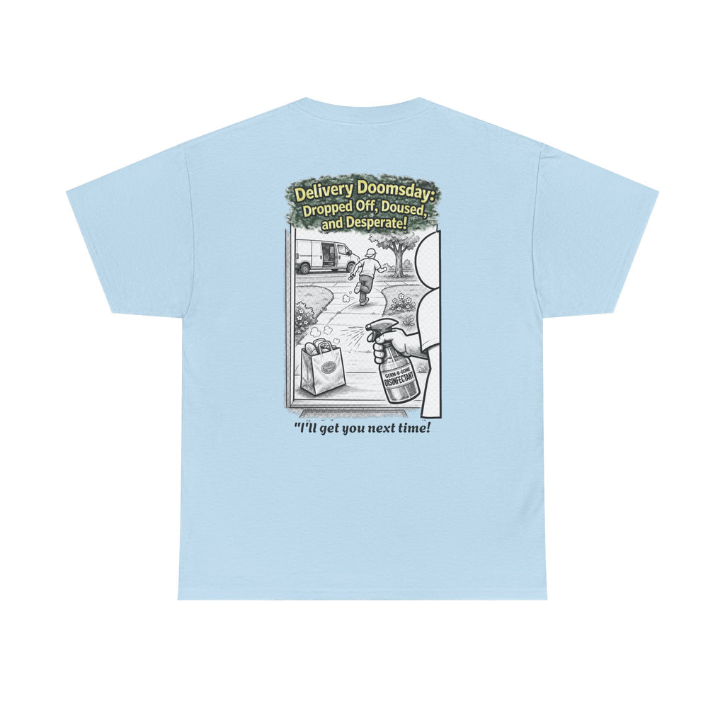 I Survived 2020 — Director's Cut S1:E5 "Delivery Doomsday" | Pandemic Edition Unisex Heavy Cotton Tee