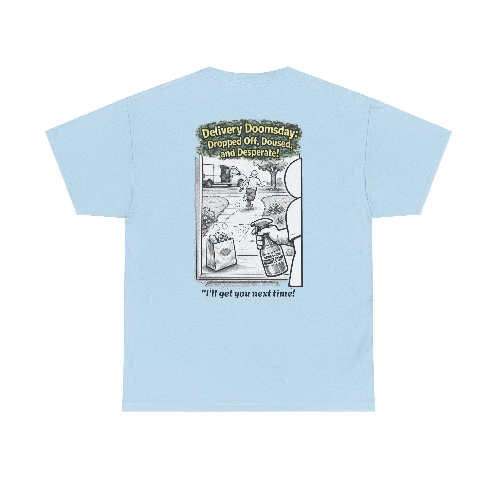 I Survived 2020 — Director's Cut S1:E5 "Delivery Doomsday" | Pandemic Edition Unisex Heavy Cotton Tee