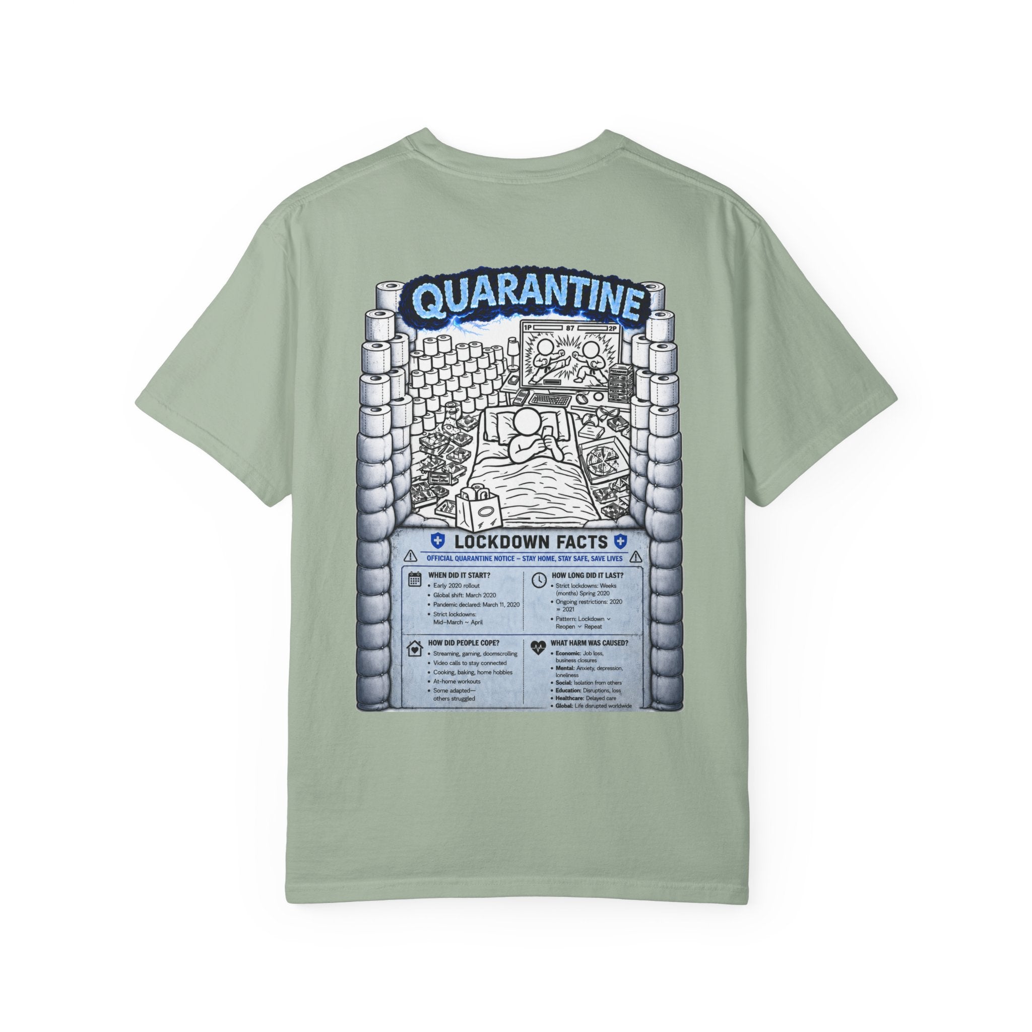 I Survived 2020 —  LOCKDOWN S3:E1: Director's Cut "Quarantine" Unisex Garment-Dyed T-shirt