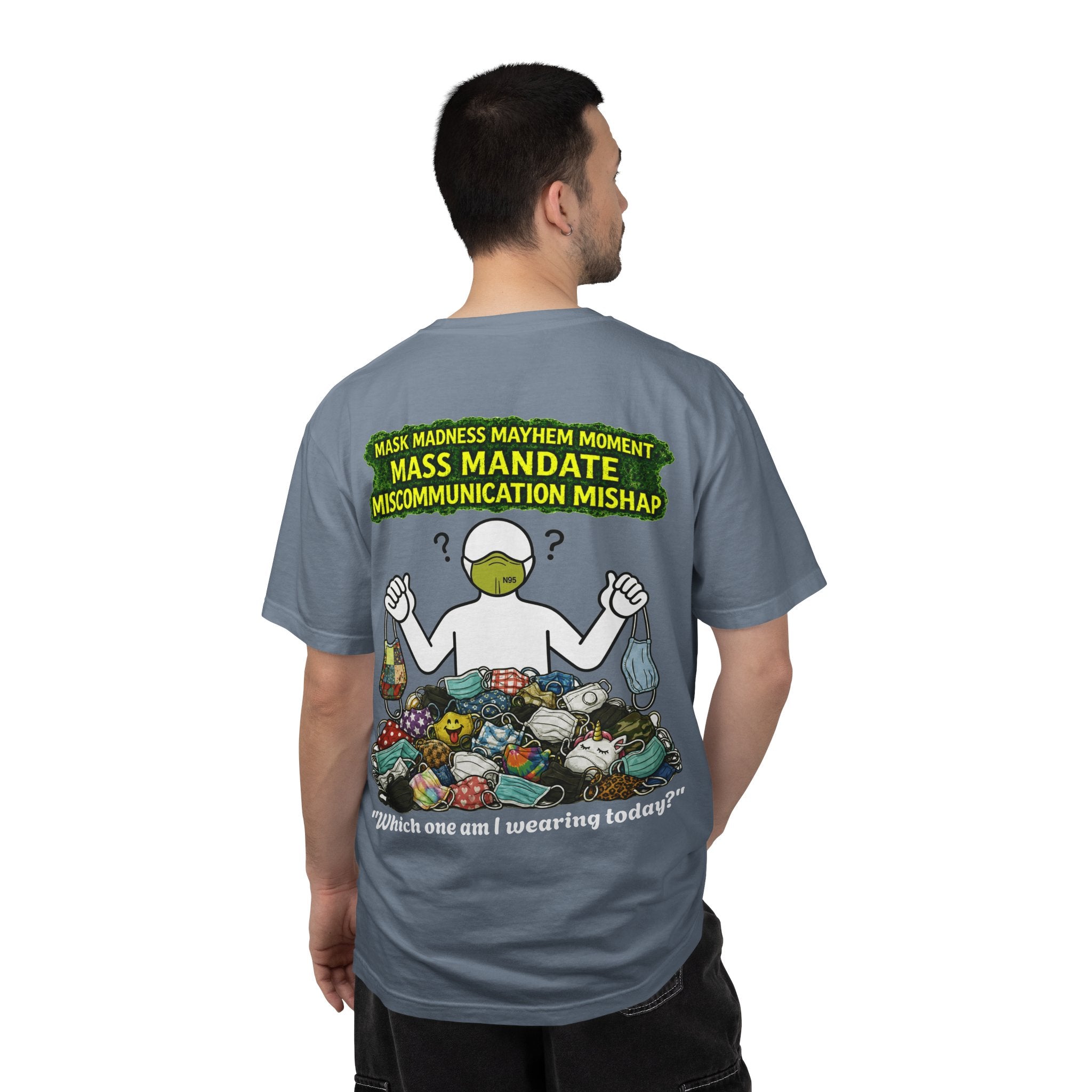 I Survived 2020 — PANDEMIC S1:E4: "Mask Madness" Unisex Garment-Dyed T-shirt