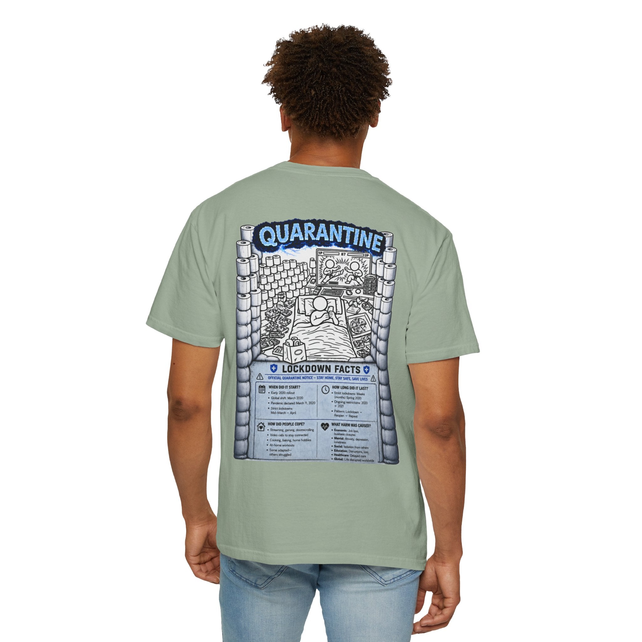 I Survived 2020 —  LOCKDOWN S3:E1: Director's Cut "Quarantine" Unisex Garment-Dyed T-shirt