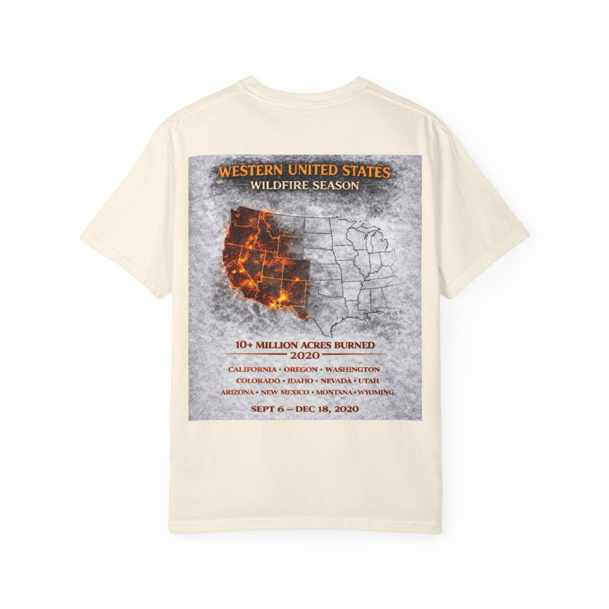 I Survived 2020 — S2:E4 "Western U.S. Wildfire Season" | Mid-Season Finale Pt. 1 | Wildfire Edition Memorial Unisex Garment-Dyed T-shirt