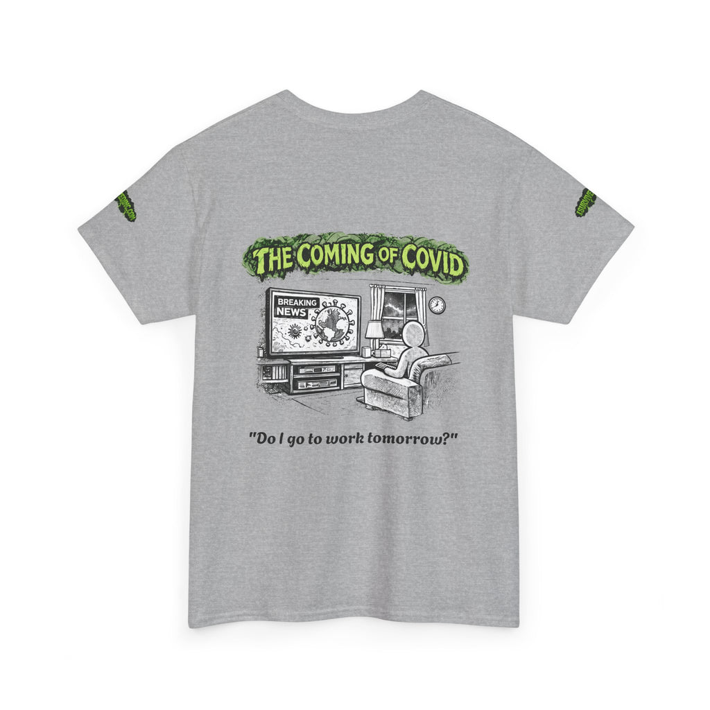 I Survived 2020 — S1:E2 "The Coming of COVID" | Pandemic Edition Unisex Heavy Cotton Tee (SPECIAL EDITION)