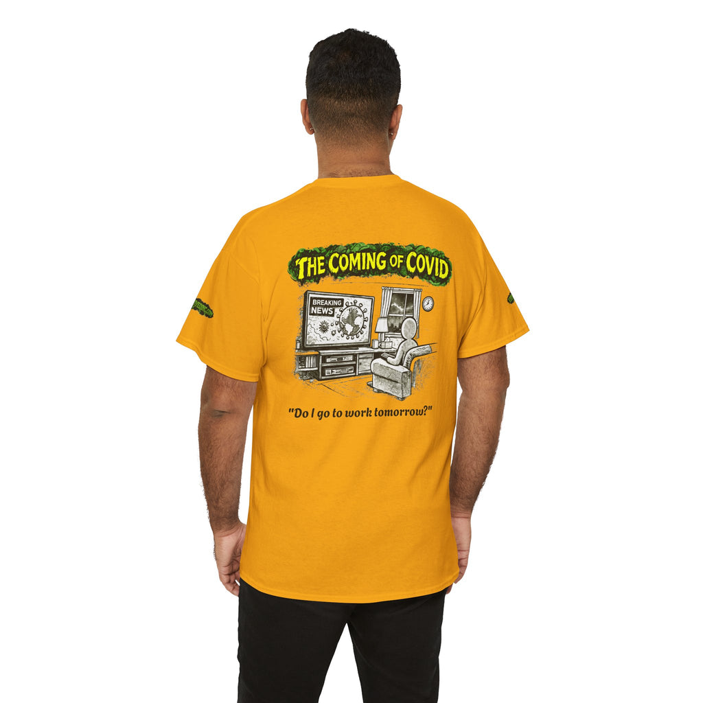 I Survived 2020 — PANDEMIC S1:E2: Director's Cut Special Edition "The Coming of COVID" Unisex Heavy Cotton Tee