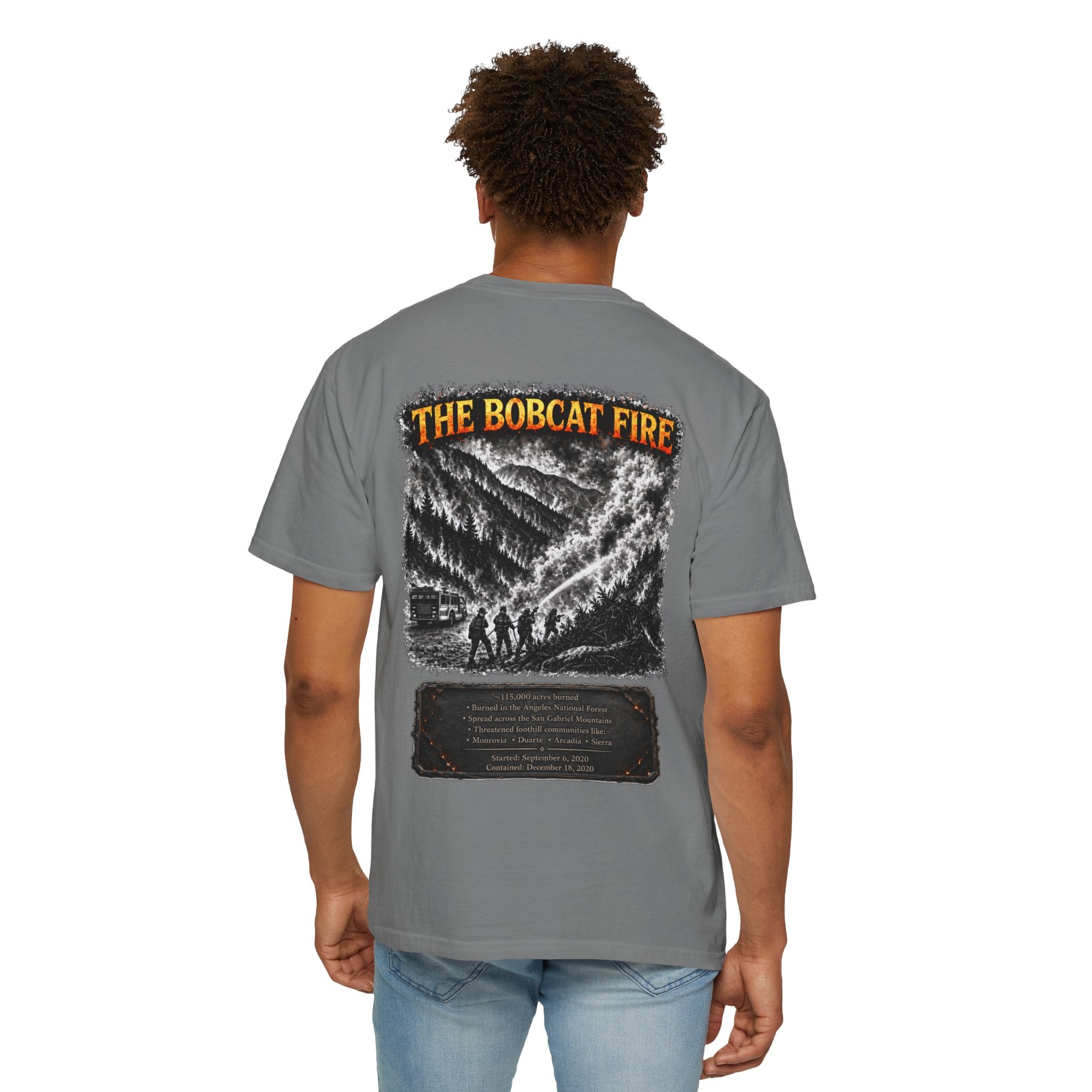 I Survived 2020 — WILDFIRES S2:E2: "The Bobcat Fire" Memorial Unisex Garment-Dyed T-shirt