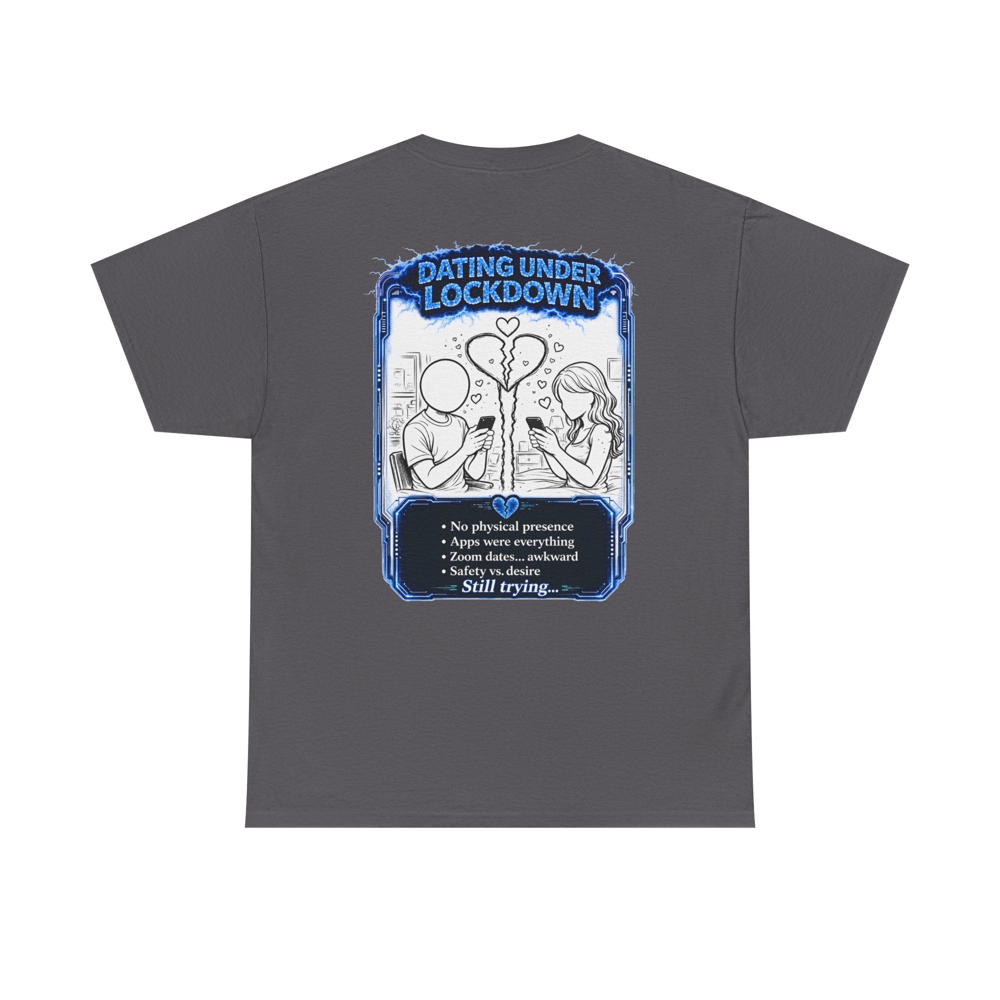 I Survived 2020 — LOCKDOWN S3:E2: Director's Cut "Dating Under Lockdown" Documentary Tee