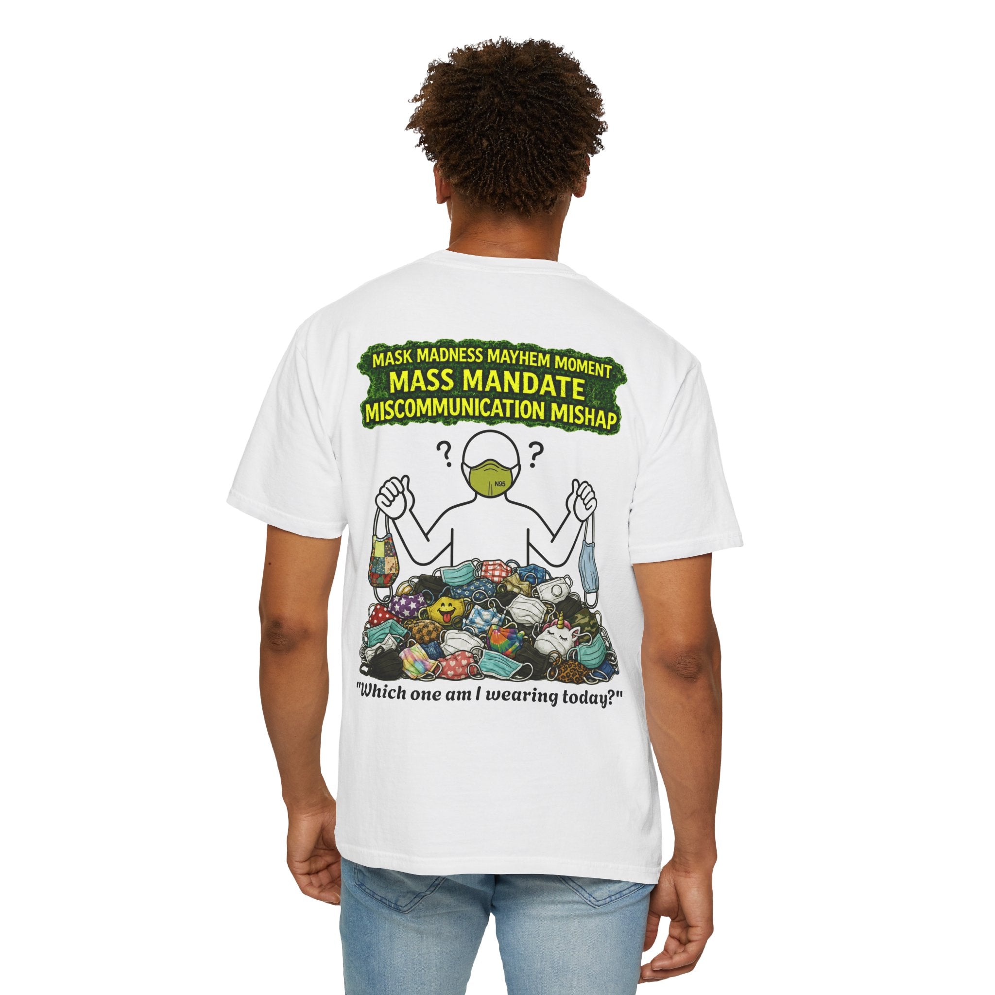 I Survived 2020 — PANDEMIC S1:E4: "Mask Madness" Unisex Garment-Dyed T-shirt