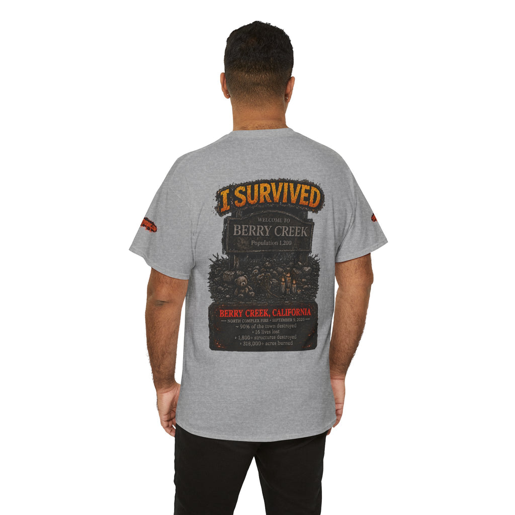 I Survived 2020 — WILDFIRES S2:E1: Special Edition "Berry Creek" Memorial Unisex Heavy Cotton Tee