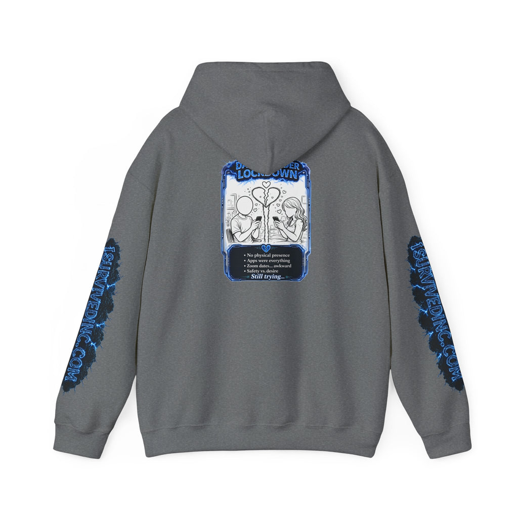 I Survived 2020 — LOCKDOWN S3:E2: "Dating Under Lockdown" Hoodie