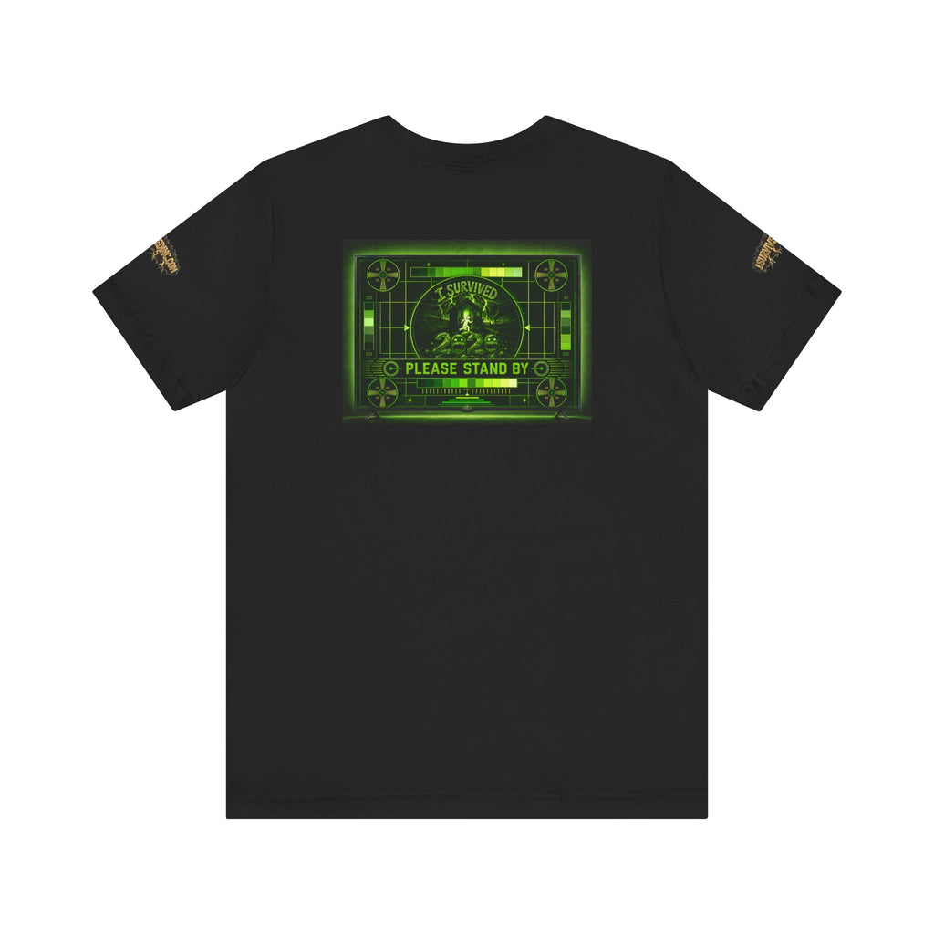 I Survived 2020 — "Please Stand By" Test Pattern Toxic Signal Tee Special Edition Summer Premiere Unisex Jersey Short Sleeve Tee