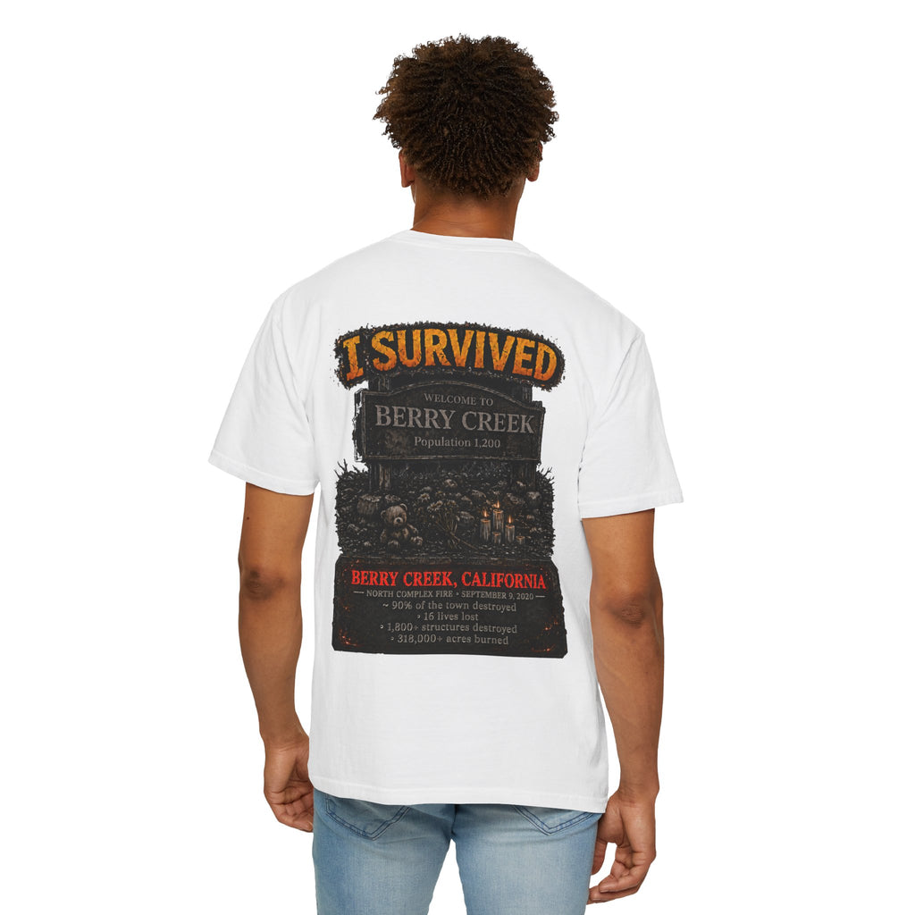I Survived 2020 — Director's Cut S2:E1 "Berry Creek" | Wildfire Edition Memorial Unisex Garment-Dyed T-shirt