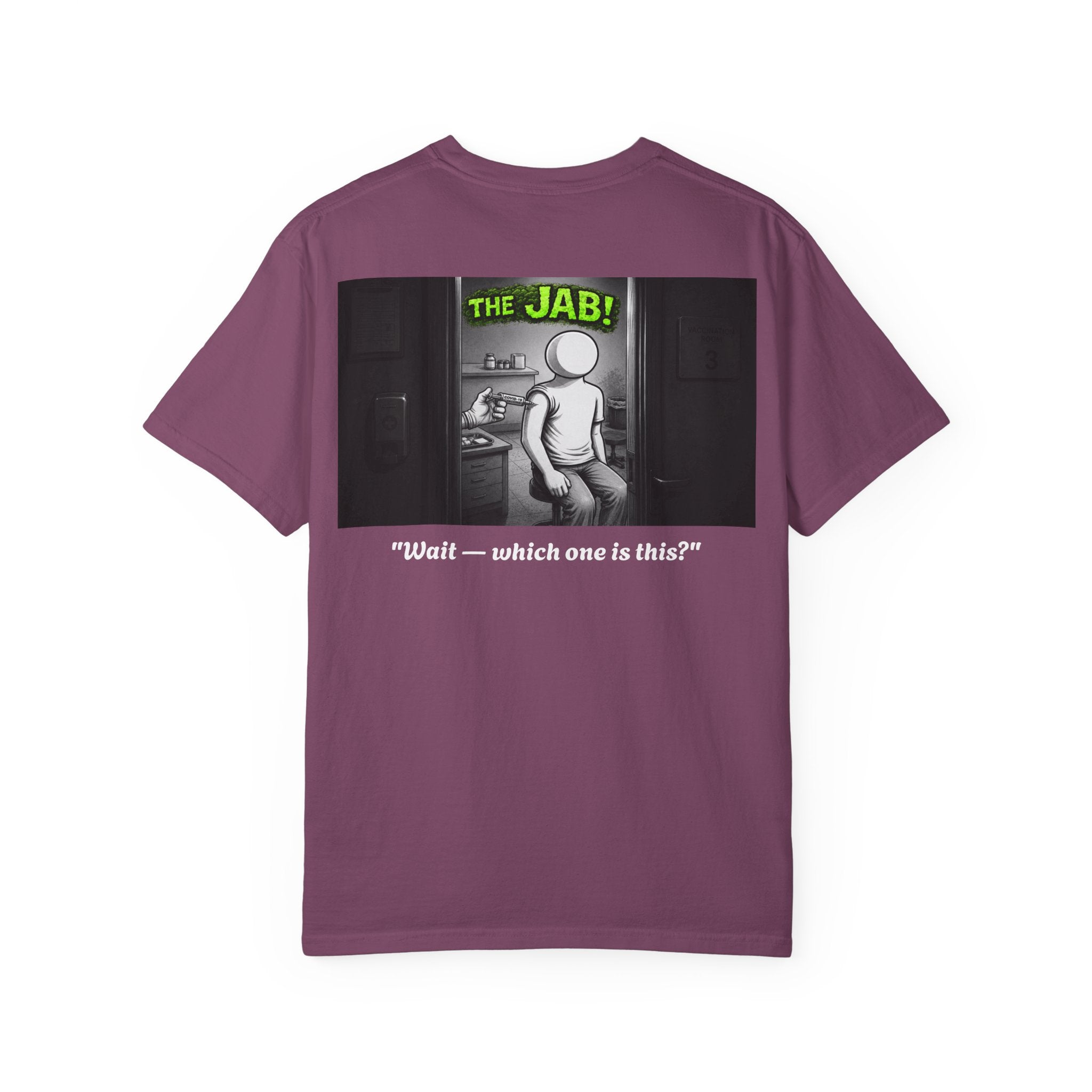 I Survived 2020 — Director's Cut S1:E3 "The Jab!" | Pandemic Edition Unisex Garment-Dyed T-shirt