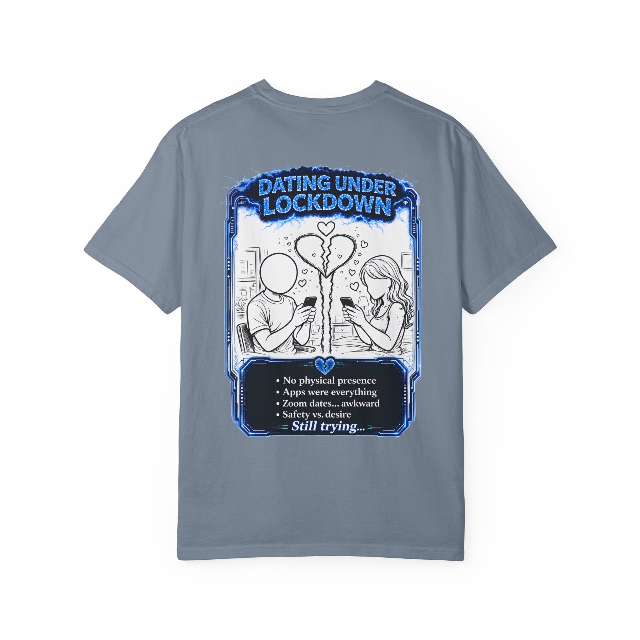 I Survived 2020 — LOCKDOWN S3:E2: "Dating Under Lockdown" Unisex Garment-Dyed T-shirt