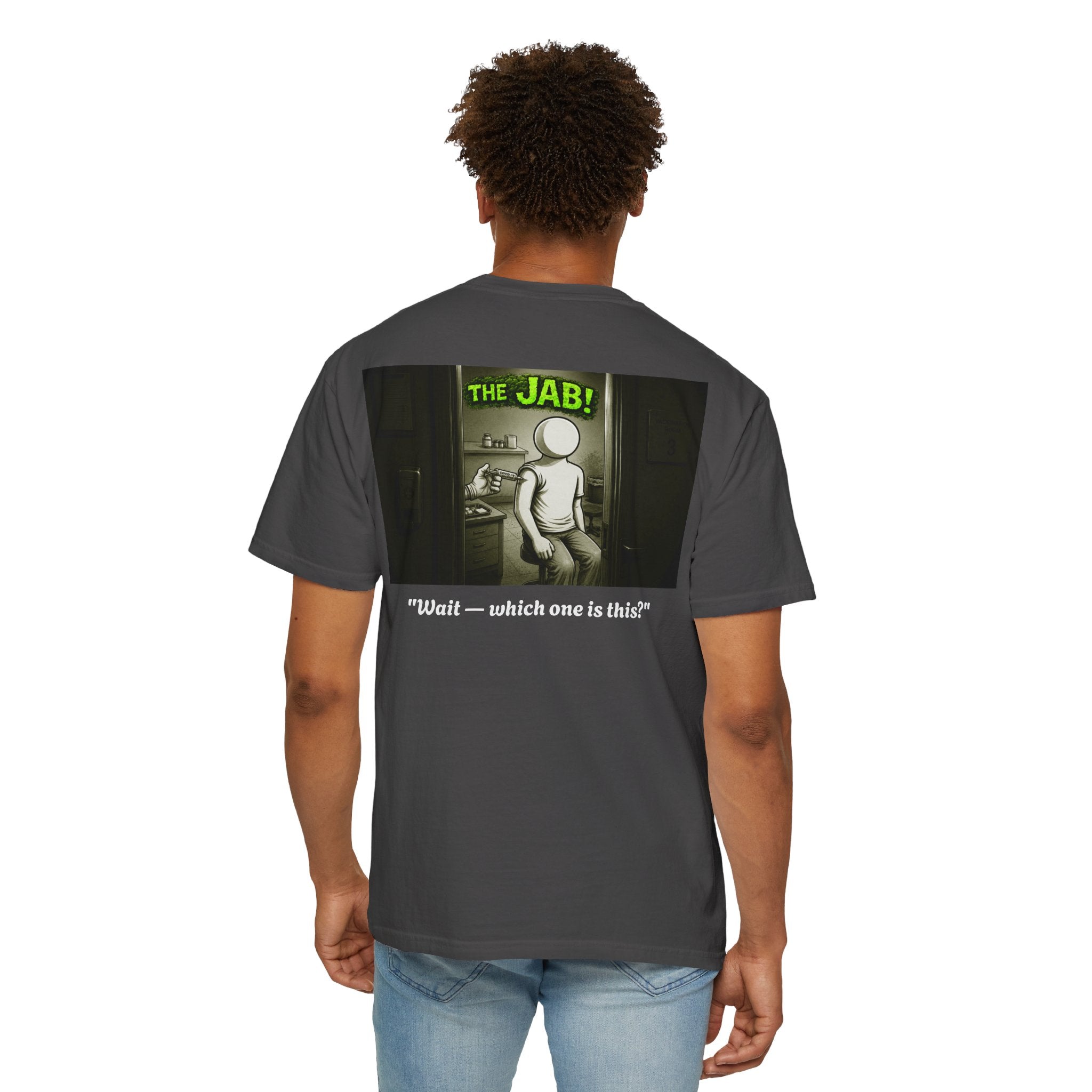 I Survived 2020 — PANDEMIC S1:E3: Director's Cut "The Jab!" Unisex Garment-Dyed T-shirt
