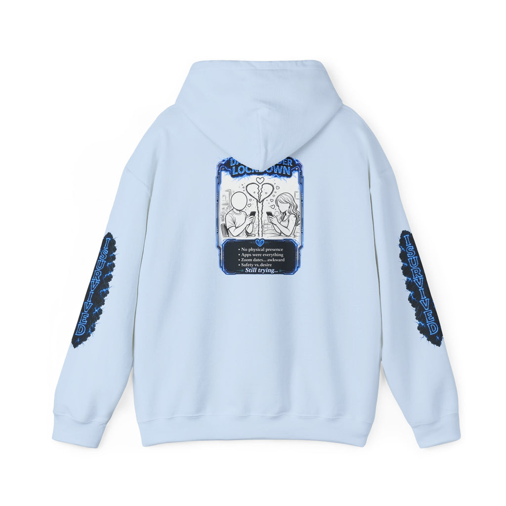 I Survived 2020 — LOCKDOWN S3:E2: Director's Cut "Dating Under Lockdown" Hoodie