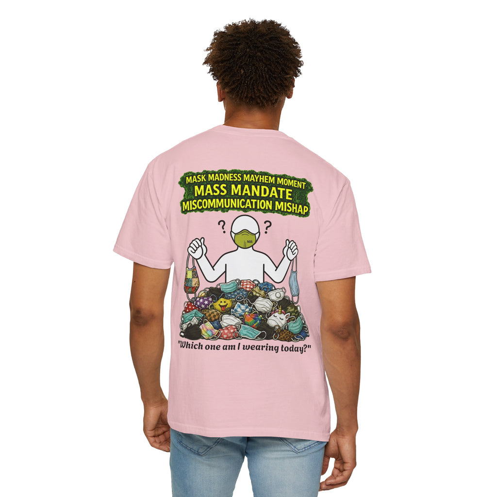 I Survived 2020 — PANDEMIC S1:E4: "Mask Madness" Unisex Garment-Dyed T-shirt