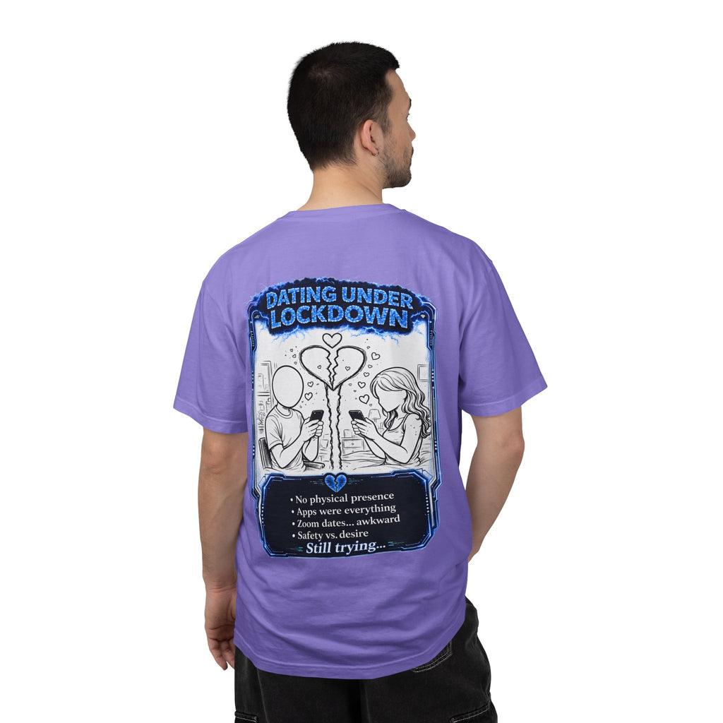 I Survived 2020 — LOCKDOWN S3:E2: "Dating Under Lockdown" Unisex Garment-Dyed T-shirt