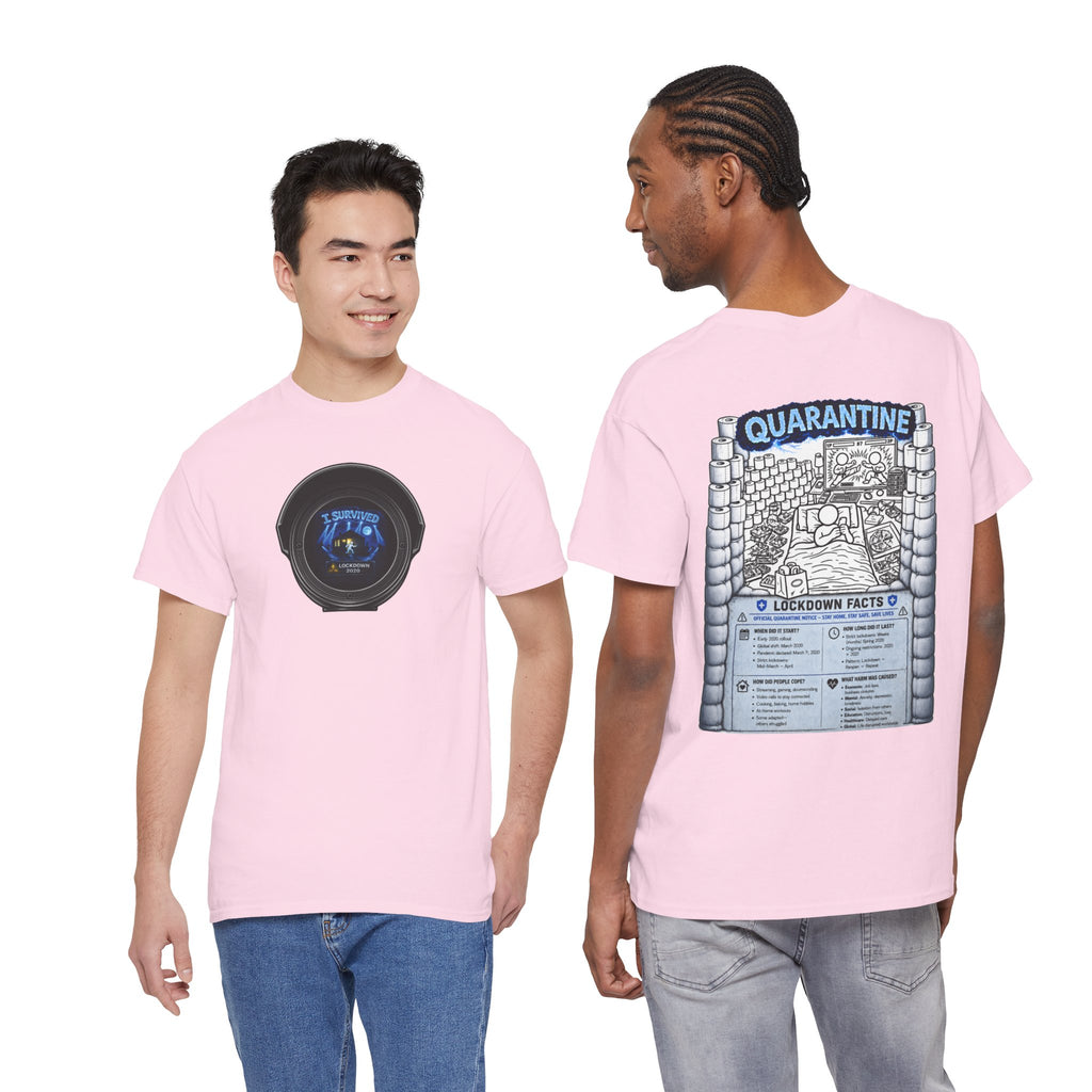 I Survived 2020 — LOCKDOWN S3:E1: Director's Cut "Quarantine" Unisex Heavy Cotton Tee
