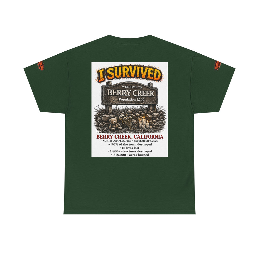 I Survived 2020 — S2:E1 "Berry Creek" | Wildfire Edition Memorial Unisex Heavy Cotton Tee (SPECIAL EDITION)
