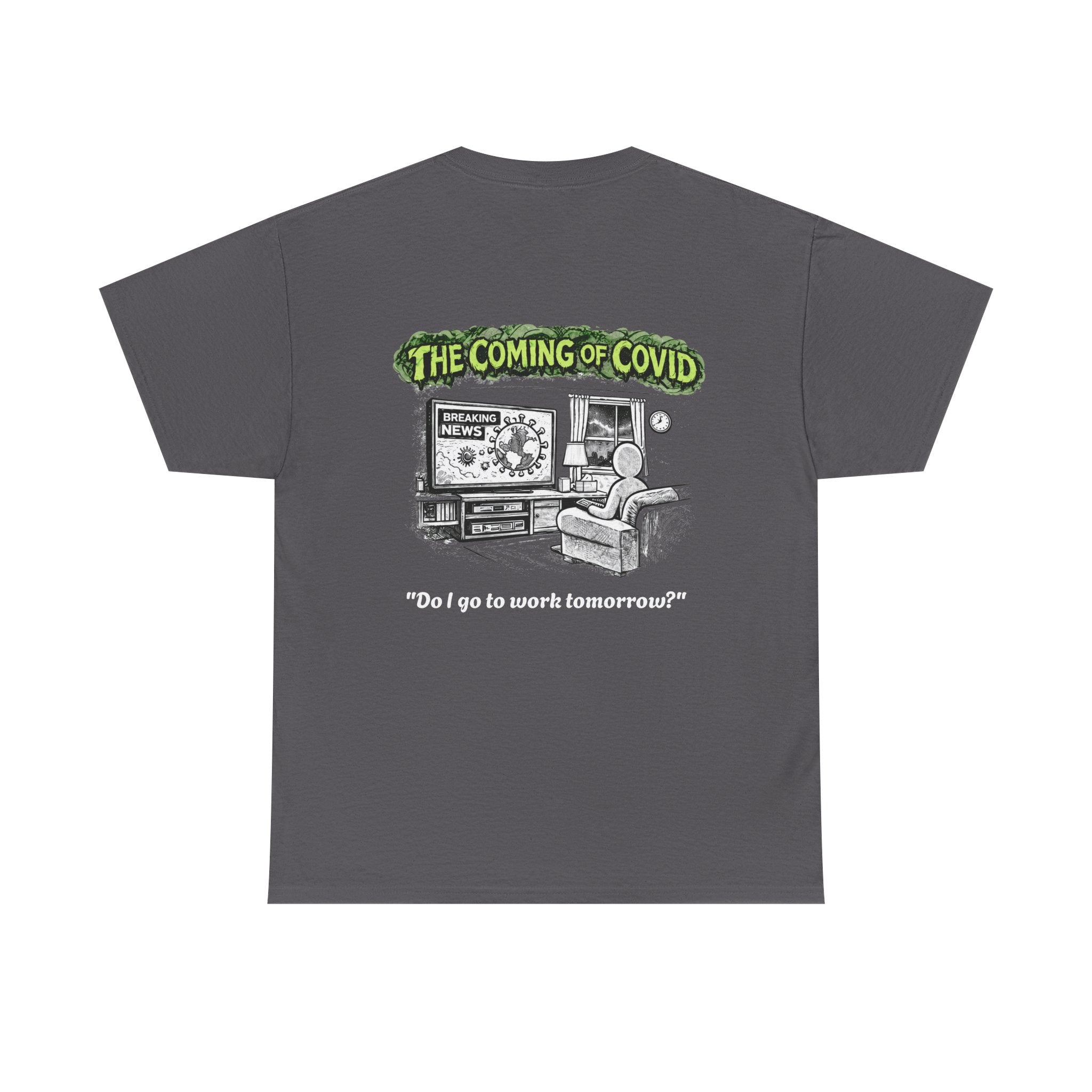 I Survived 2020 — S1:E2 "The Coming of COVID" | Pandemic Edition Unisex Heavy Cotton Tee