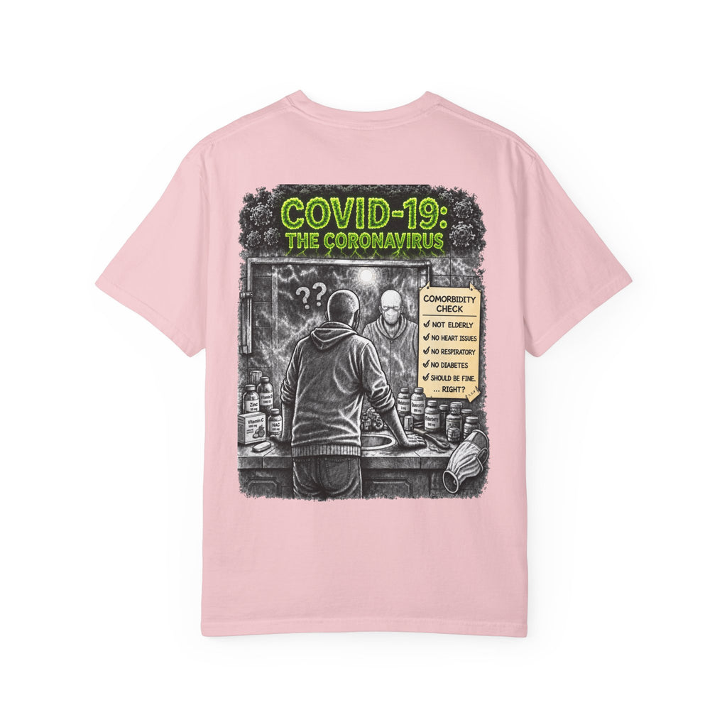 I Survived 2020 — Director's Cut S1:E1 "COVID-19: The Coronavirus" | Pandemic Edition Unisex Garment-Dyed T-shirt