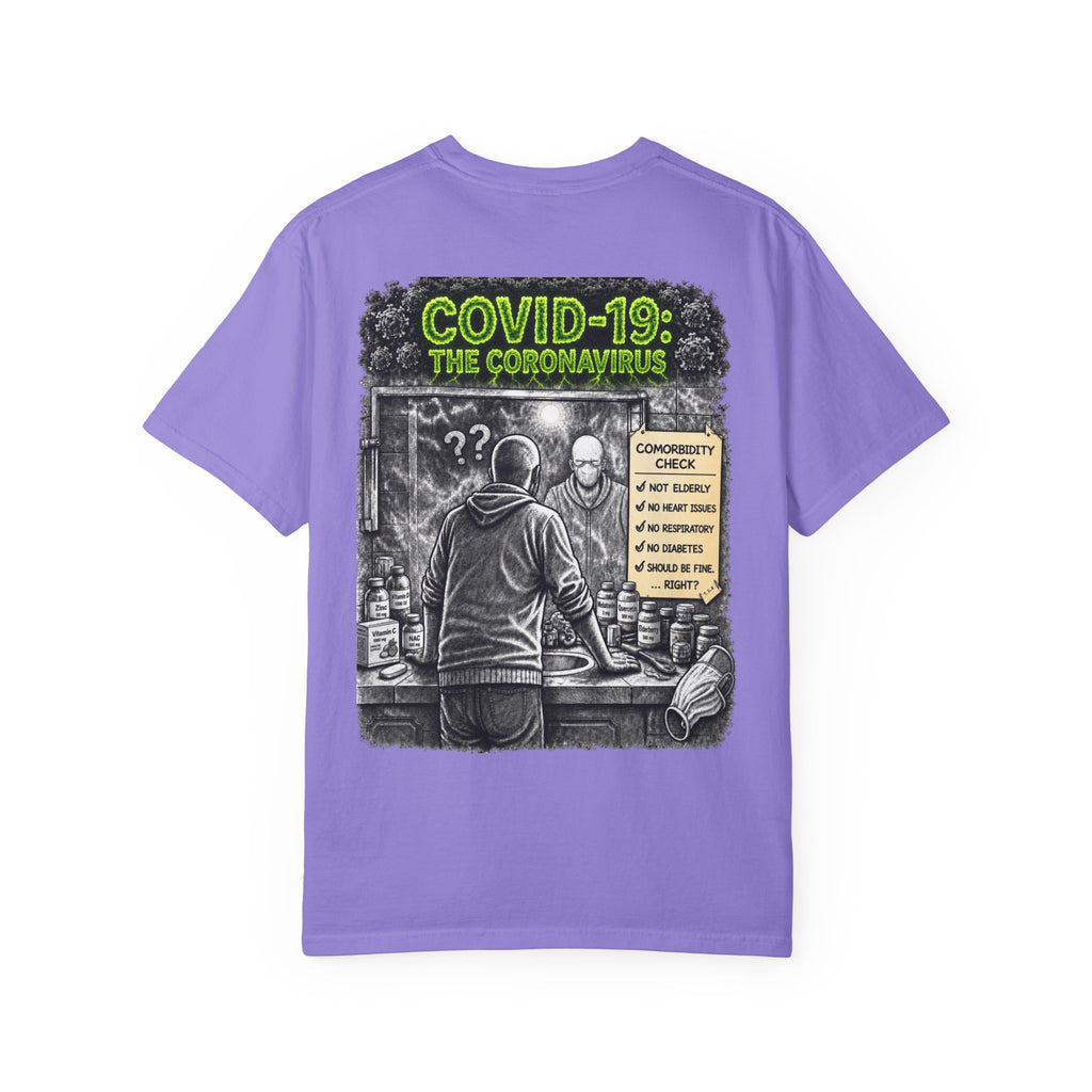 I Survived 2020 — S1:E1 "COVID-19: The Coronavirus" | Pandemic Edition Unisex Garment-Dyed T-shirt