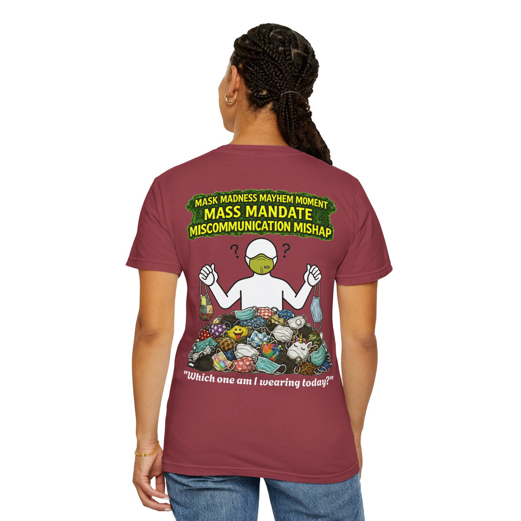 I Survived 2020 — PANDEMIC S1:E4: "Mask Madness" Unisex Garment-Dyed T-shirt