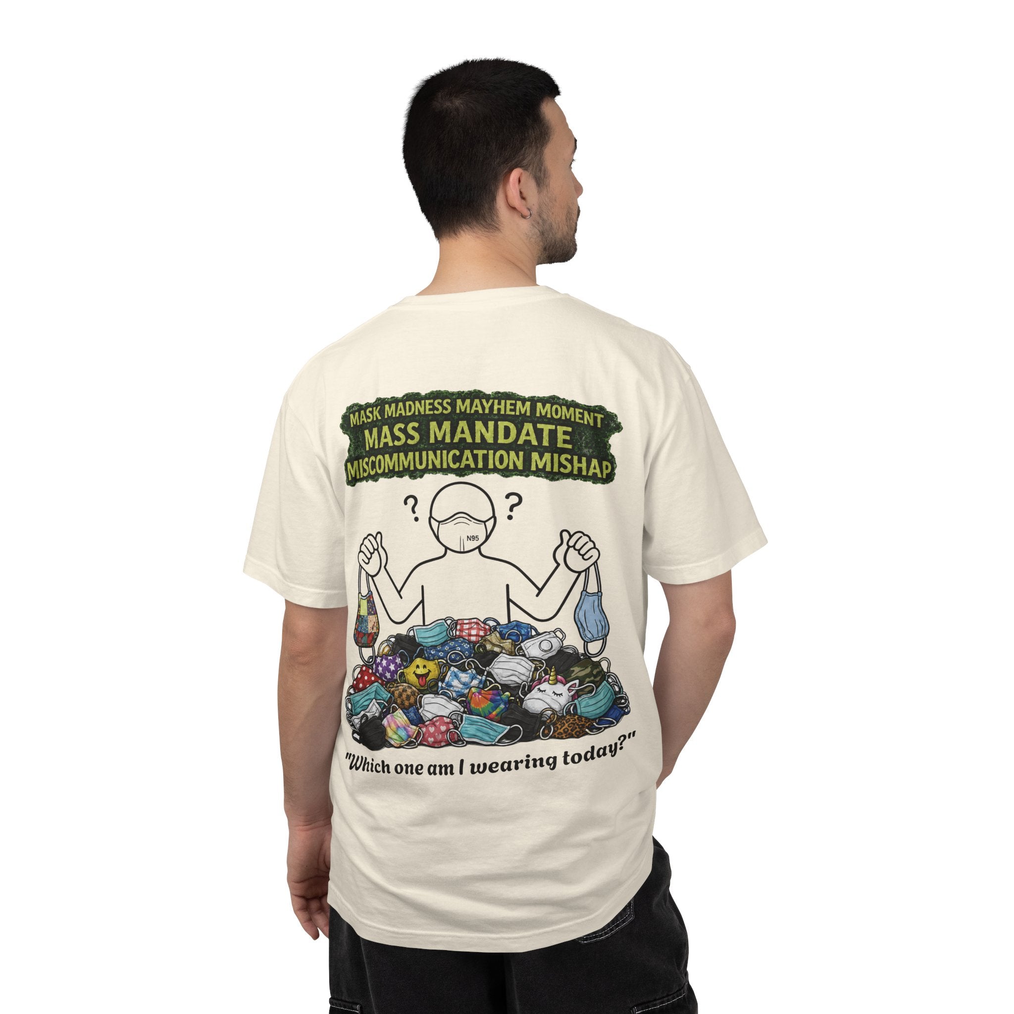 I Survived 2020 — S1:E4 "Mask Madness Mayhem Moment" | Pandemic Edition Unisex Garment-Dyed T-shirt