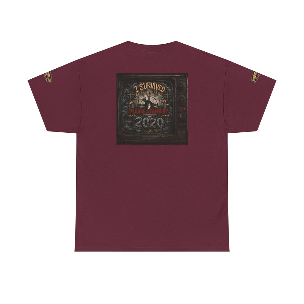 I Survived 2020 — "Please Stand By" Test Pattern Tee Special Edition Summer Premier Unisex Heavy Cotton Tee