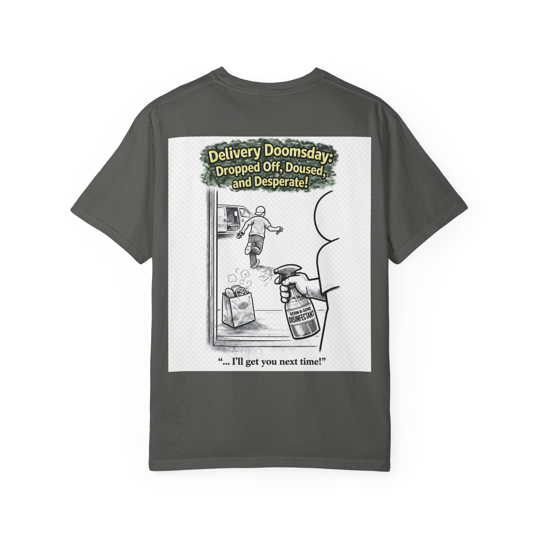 I Survived 2020 — S1:E5 "Delivery Doomsday" | Pandemic Edition Unisex Garment-Dyed T-shirt