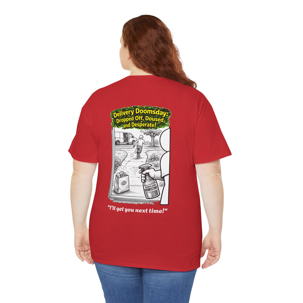 I Survived 2020 —  PANDEMIC S1:E5: Director's Cut "Delivery Doomsday" Unisex Heavy Cotton Tee