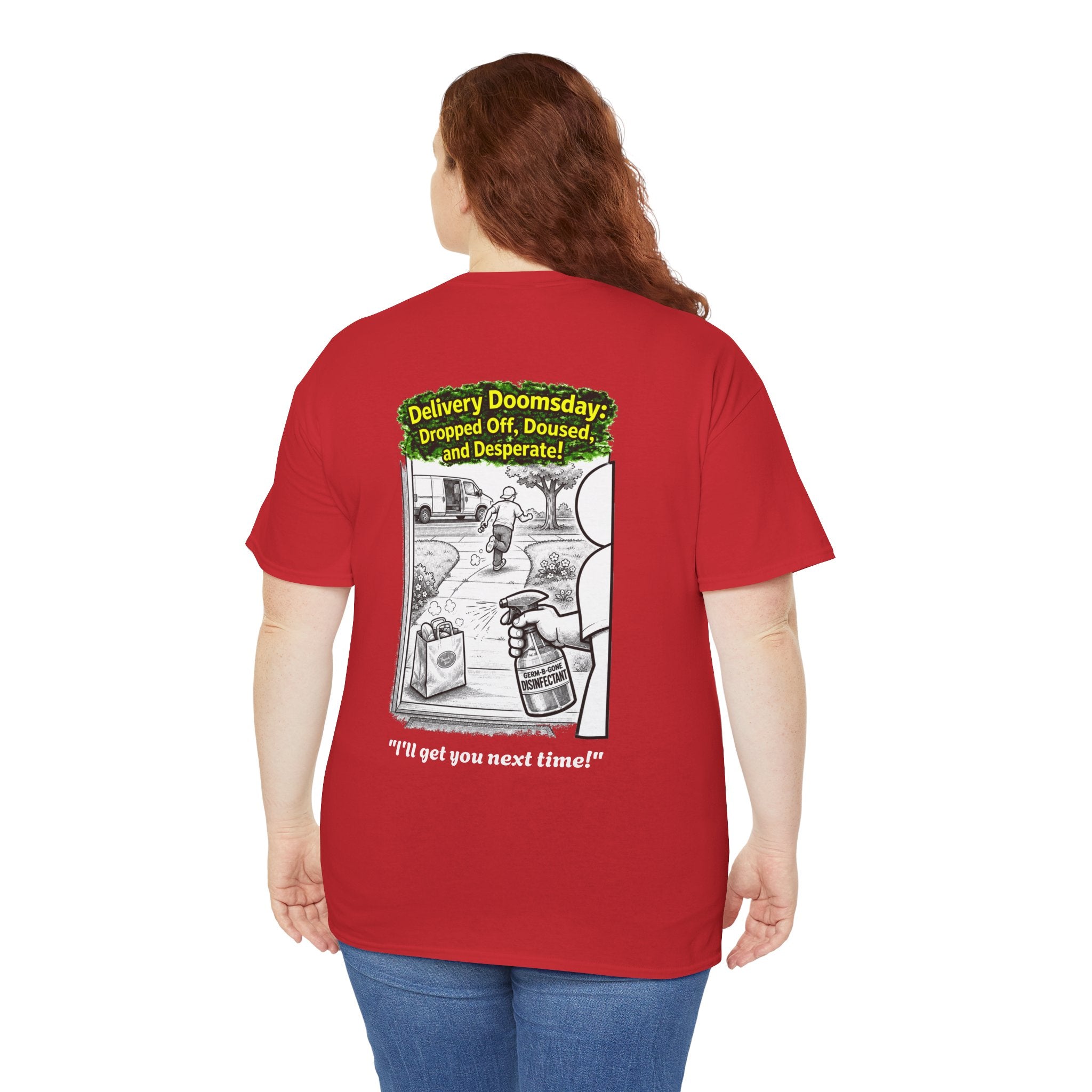 I Survived 2020 —  PANDEMIC S1:E5: Director's Cut "Delivery Doomsday" Unisex Heavy Cotton Tee