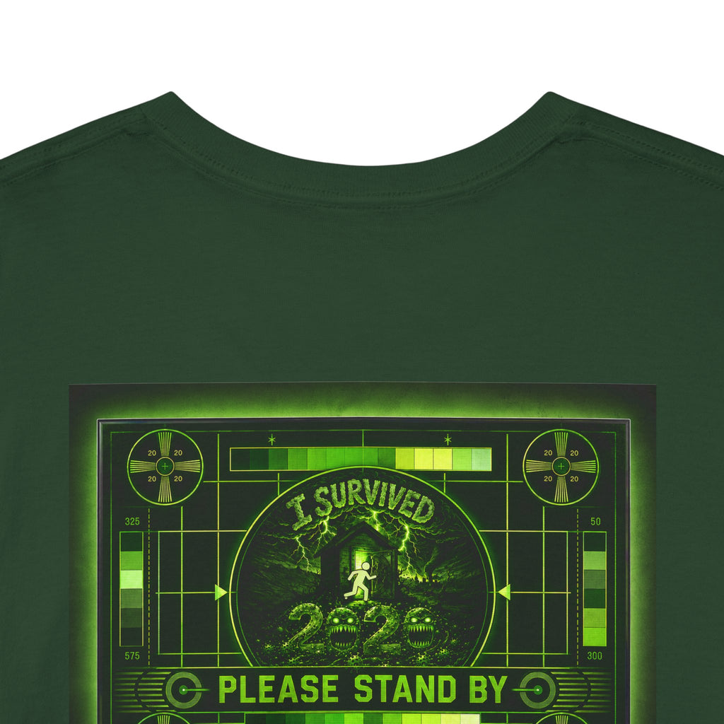 I Survived 2020 — "Please Stand By" Test Pattern Toxic Signal Tee Special Edition Summer Premiere Unisex Heavy Cotton Tee