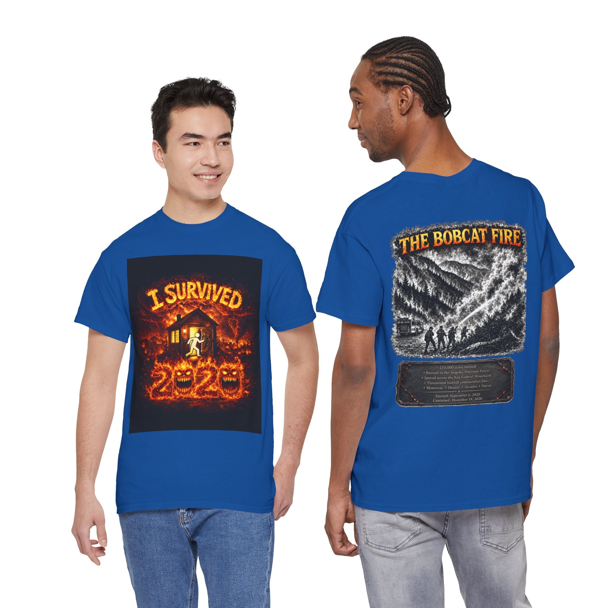 I Survived 2020 — WILDFIRES S2:E2: "The Bobcat Fire" Memorial Unisex Heavy Cotton Tee